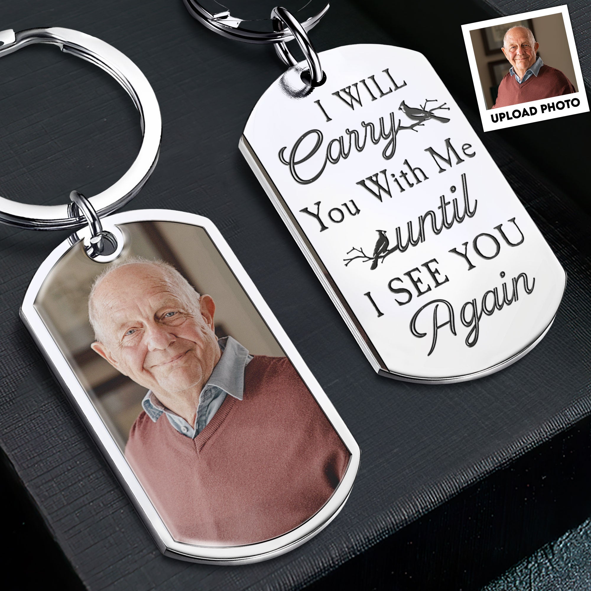 I Will Carry You With Me - Personalized Engraved Stainless Steel Photo Keychain