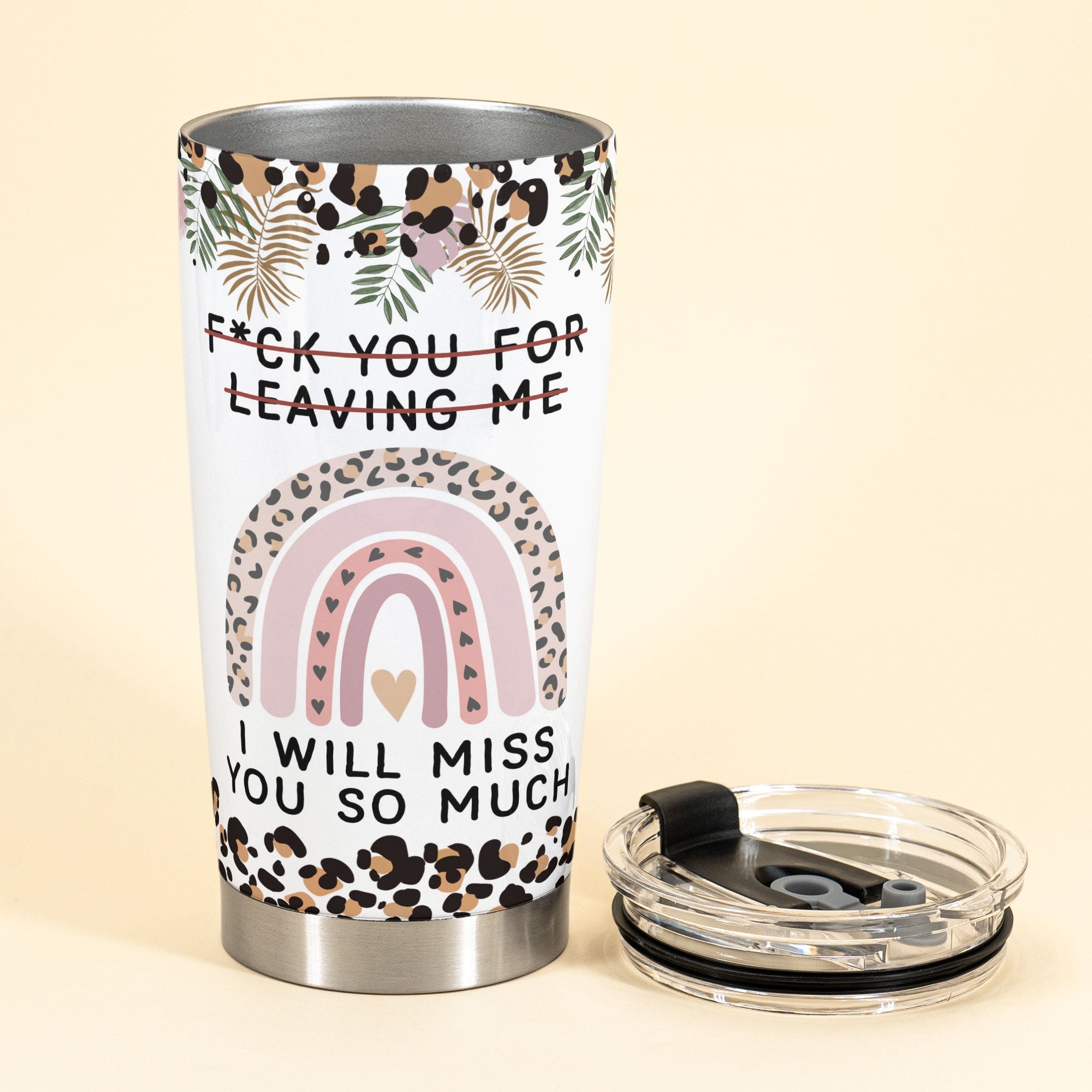 I Will Miss You So Much - Personalized Tumbler Cup - Funny Leaving Gift For Coworkers, Colleagues, Besties