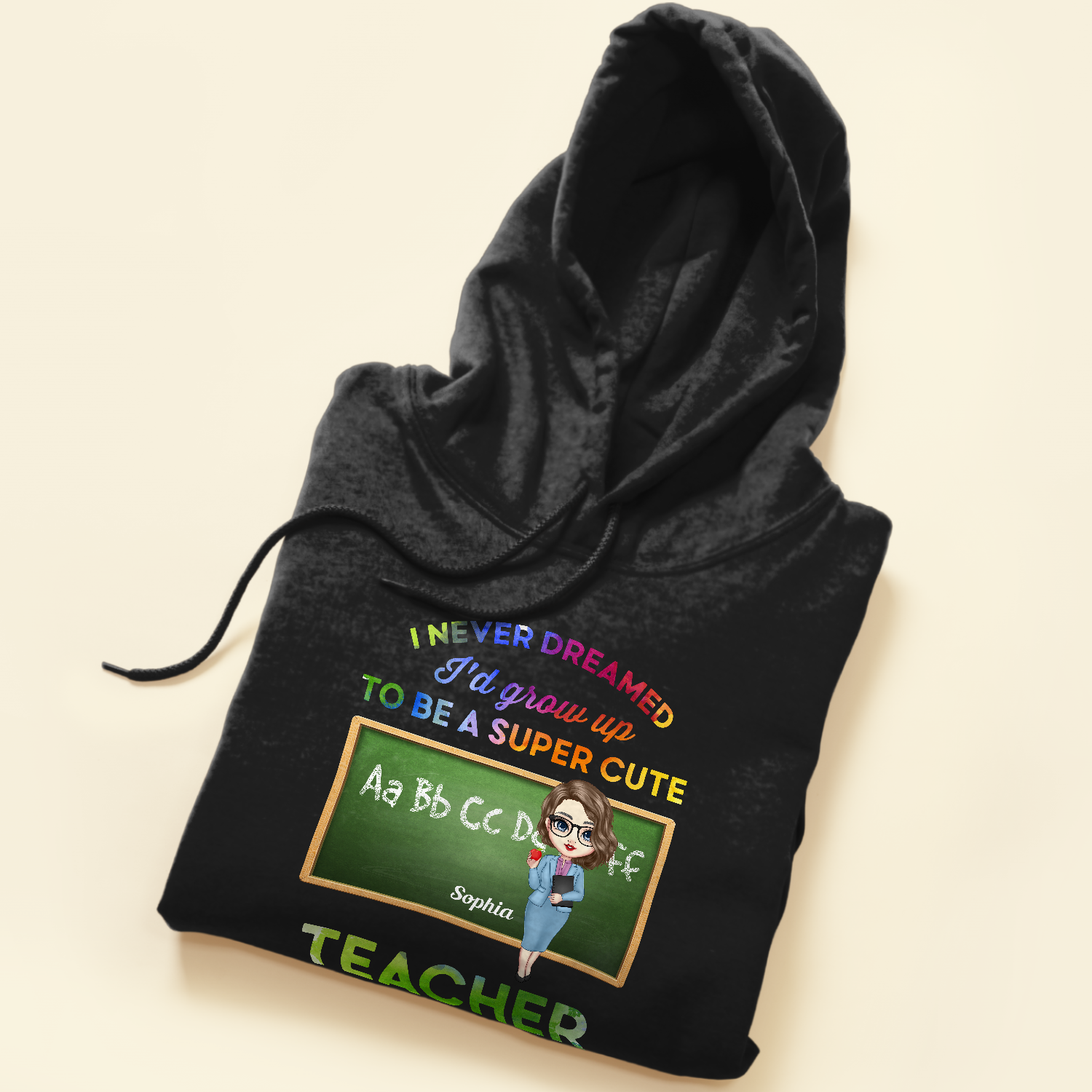 I'd Grow Up To Be A Super Cute Teacher - Personalized Shirt - Birthday, Back To School Gift For Teacher