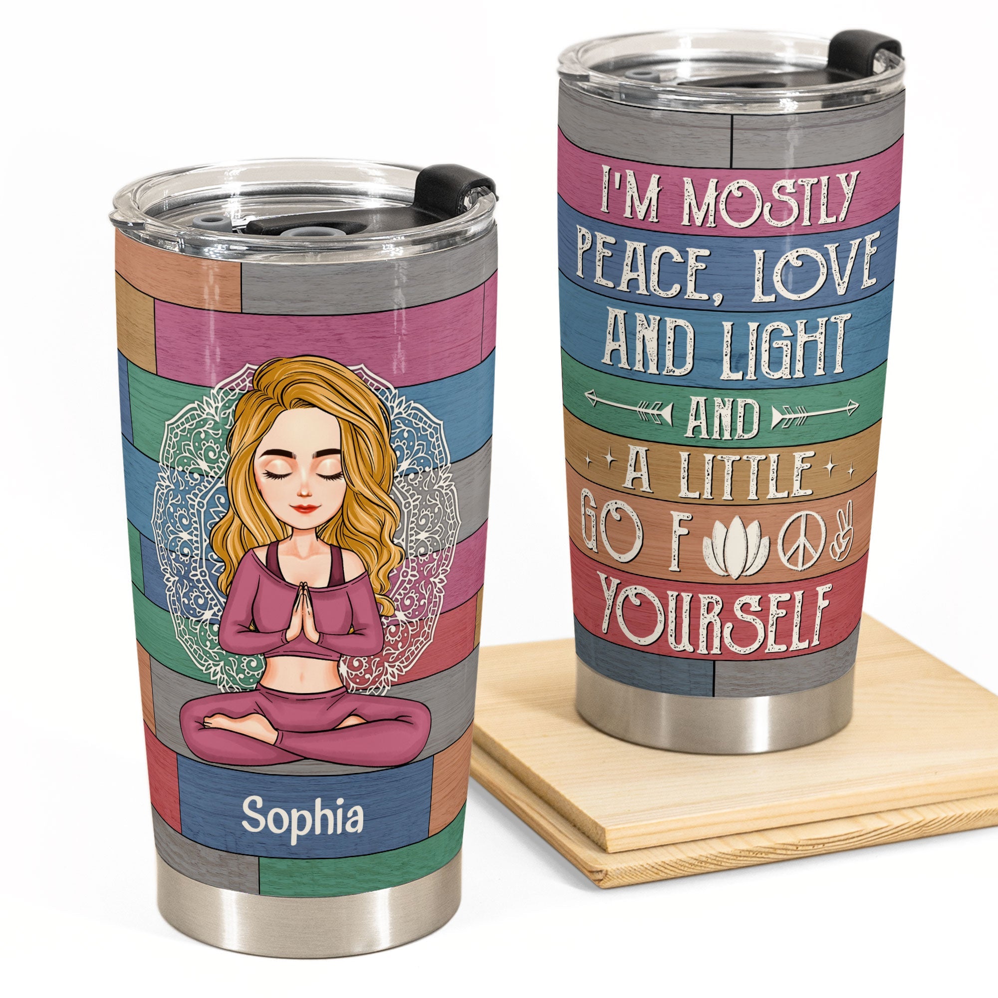 I'm Mostly Peace, Love, Light - Personalized Tumbler Cup - Birthday, Loving Gift For Yoga Lovers