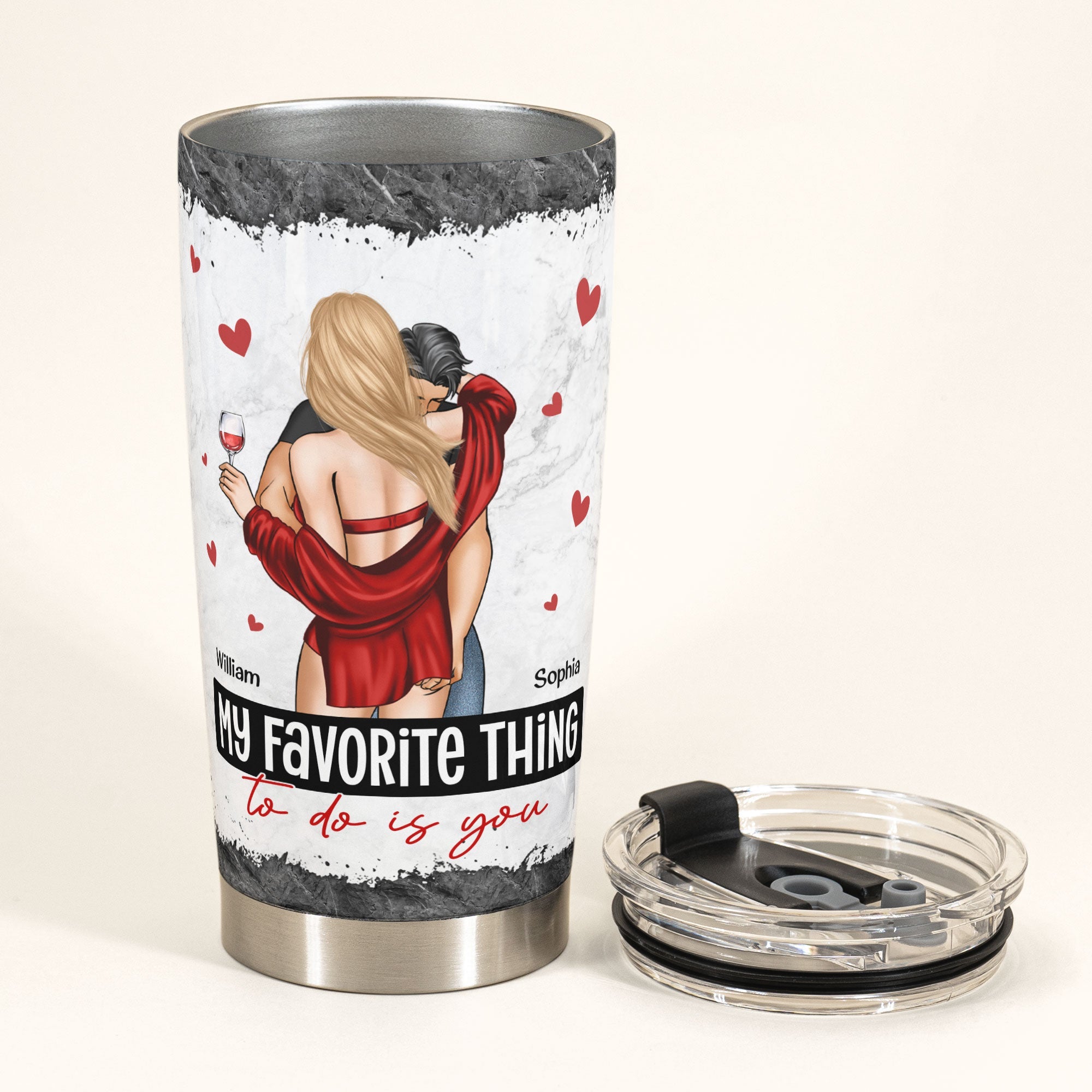 My Favorite Thing To Do Is You - Personalized Tumbler Cup