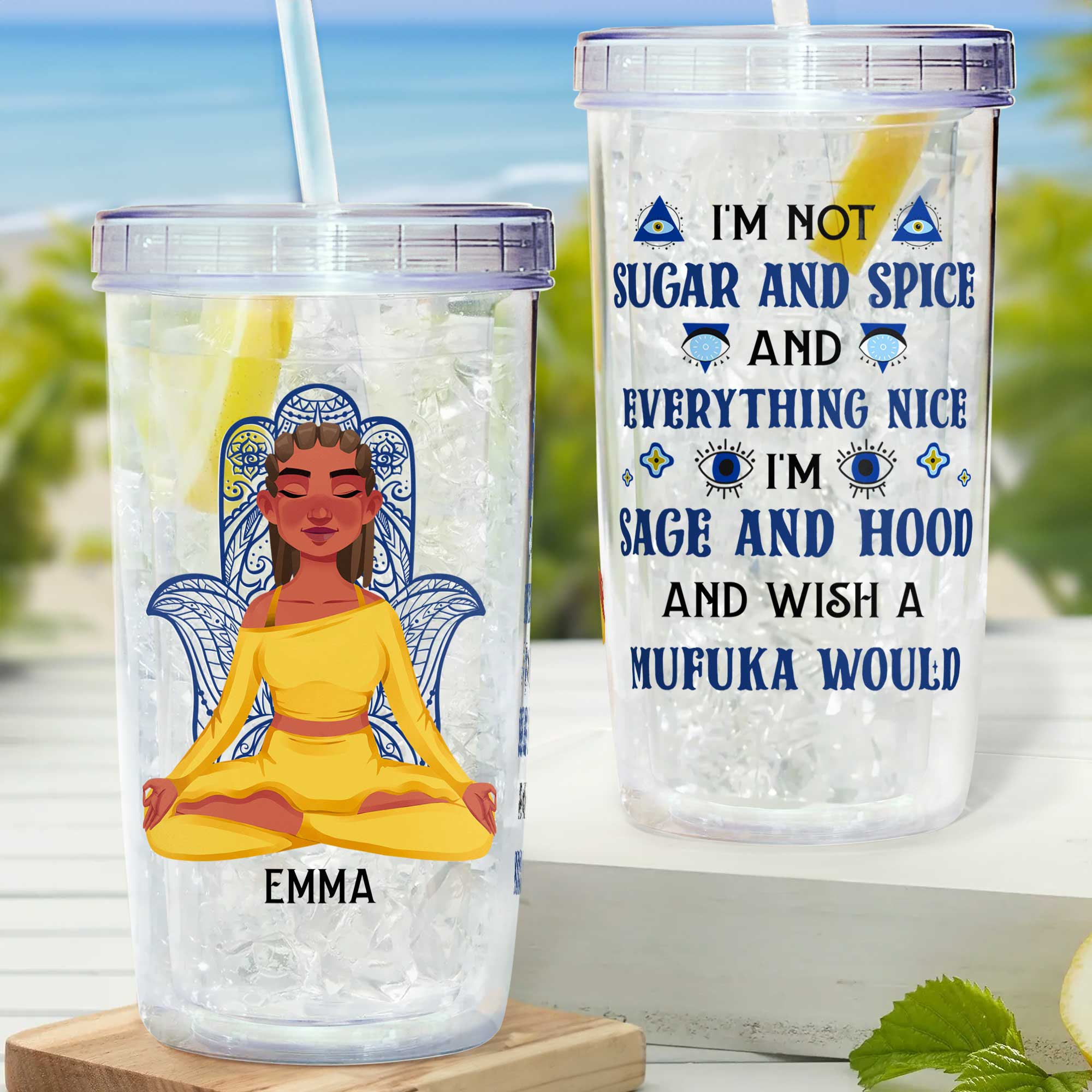 I'm Not Sugar And Spice - Personalized Acrylic Tumbler With Straw