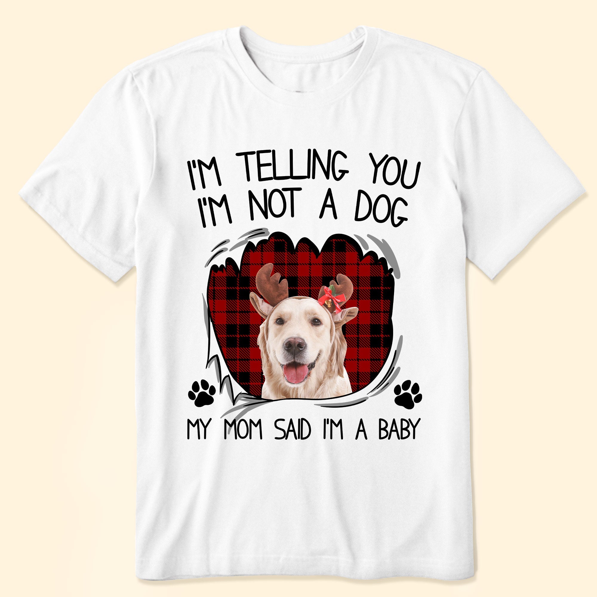 I'm Not A Dog - Personalized Photo Shirt