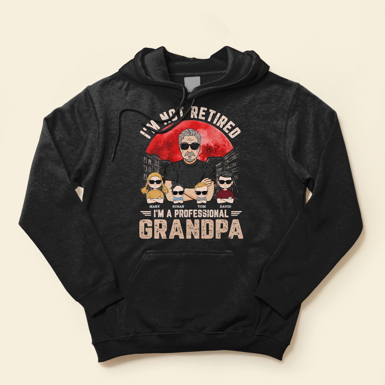 I'm Not Retired I'm A Professional Grandpa - Personalized Shirt