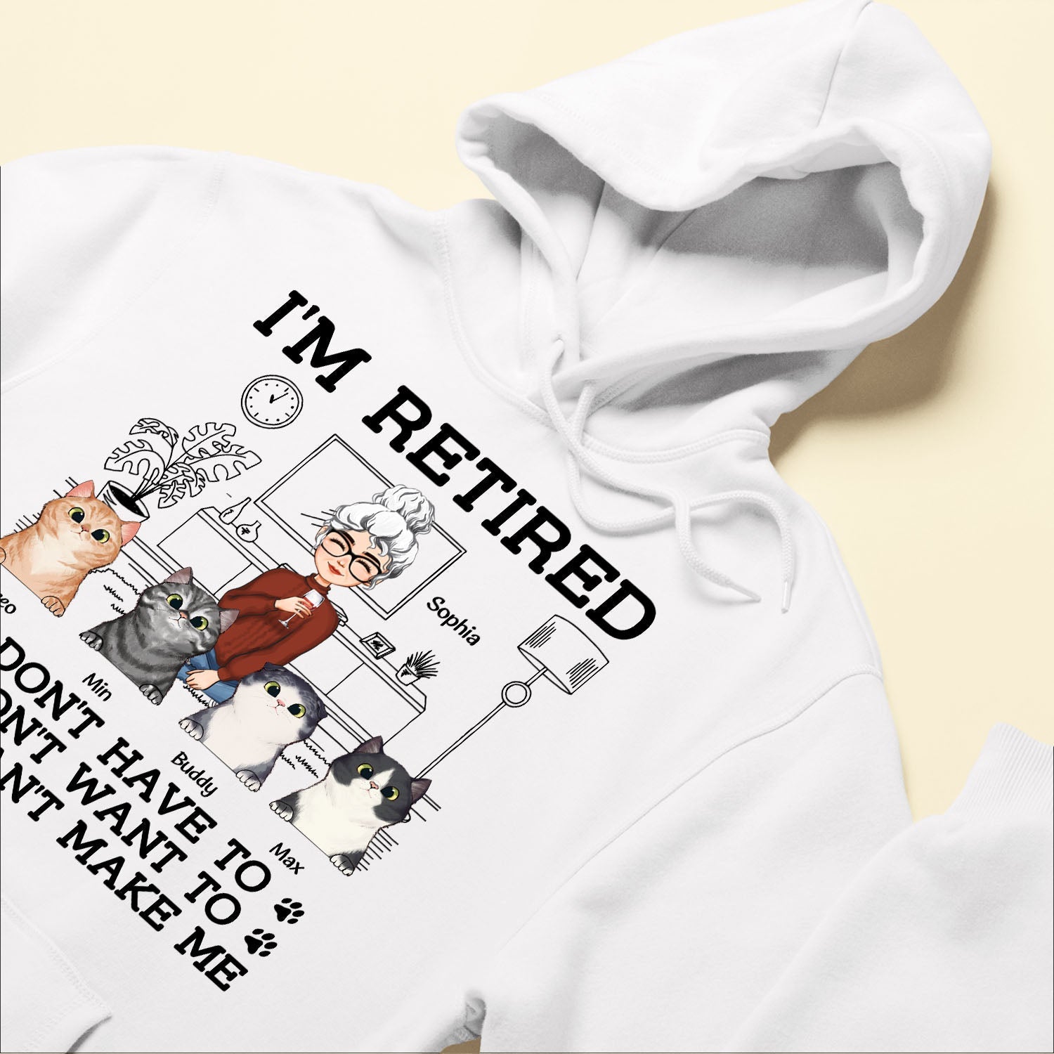 I'm Retired You Can't Make Me - Personalized Shirt