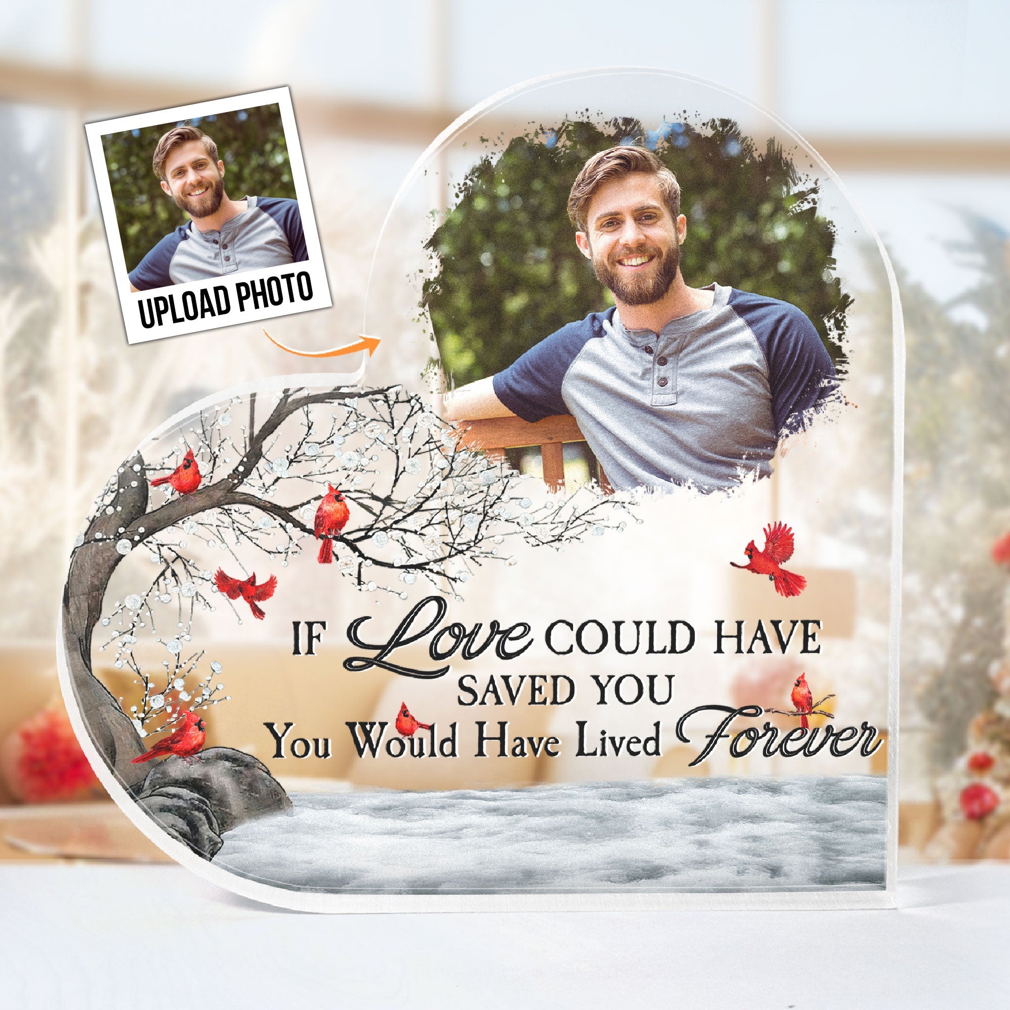 If Love Could Have Saved You Memorial Gift - Personalized Acrylic Photo Plaque