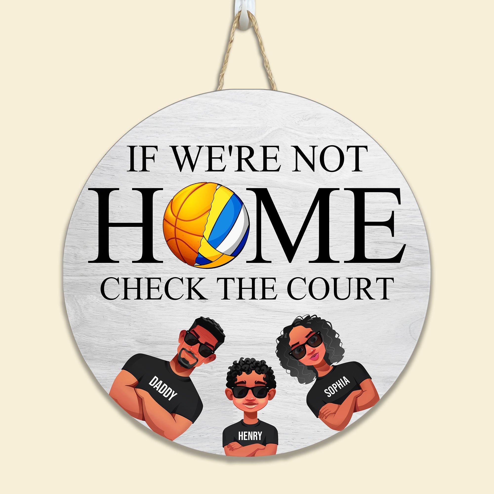 If We're Not Home - Personalized Round Wood Sign