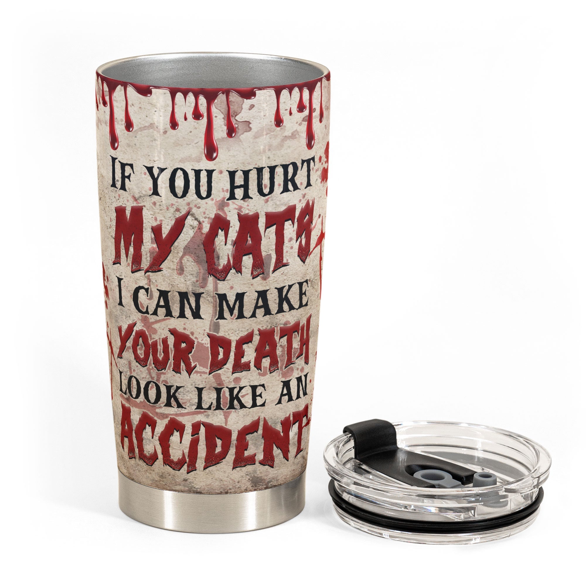 If You Hurt My Cat - Personalized Tumbler Cup