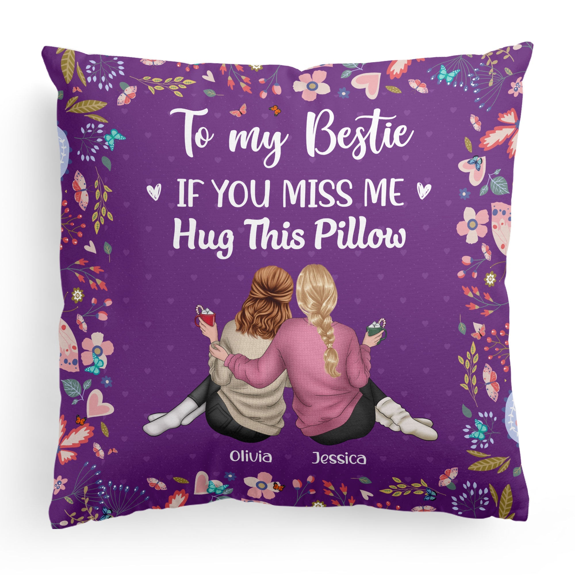 If You Miss Me Hug This Pillow Friendship - Personalized Pillow (Insert Included)