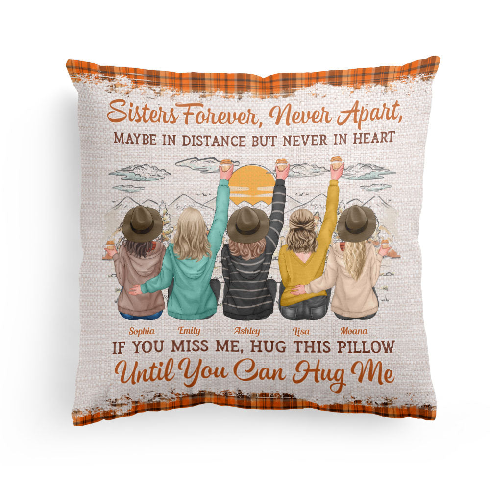 If You Miss Me, Hug This Pillow - Personalized Pillow (Insert Included) - Birthday Gift For Sisters, Family, Heartwarming Gift