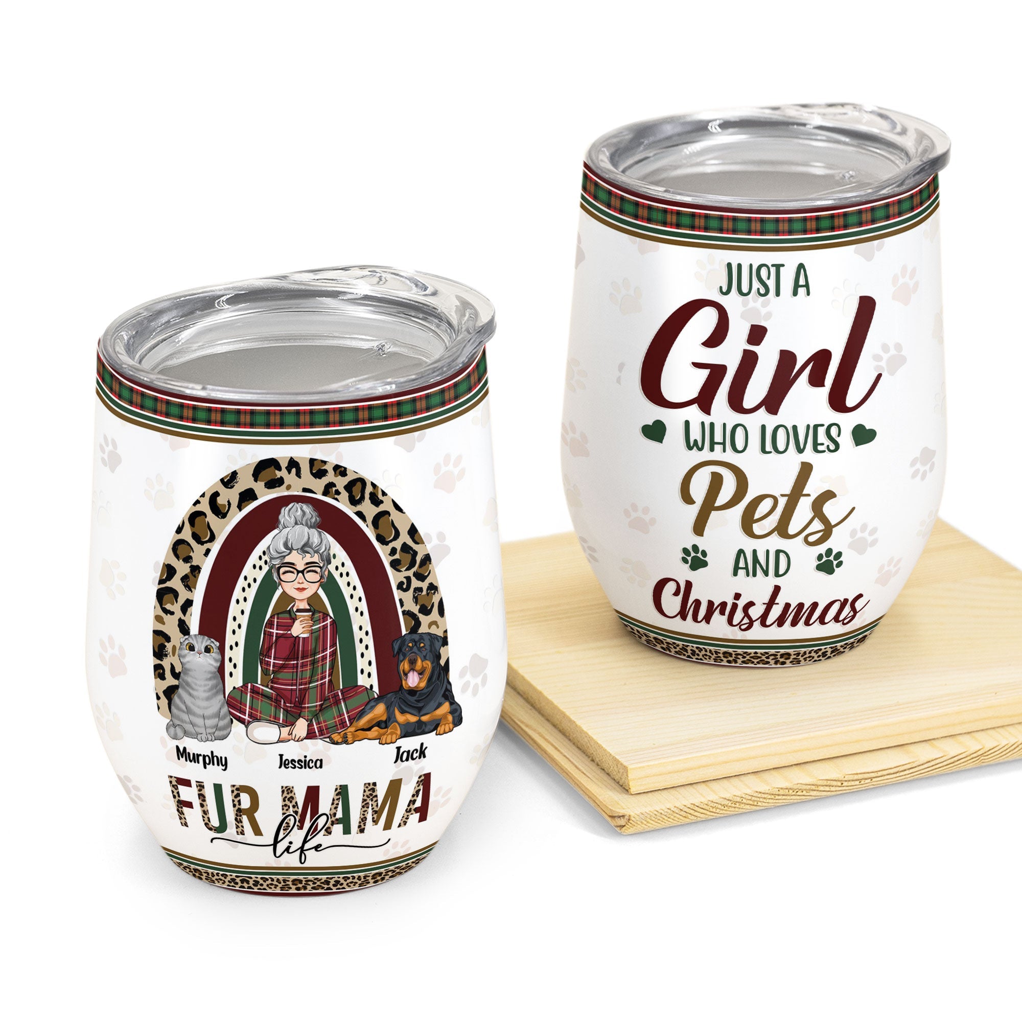 I'm A Girl Who Loves Pets And Christmas - Personalized Wine Tumbler - Christmas Gift For Dog Mom, Cat Mom, Pet Lovers