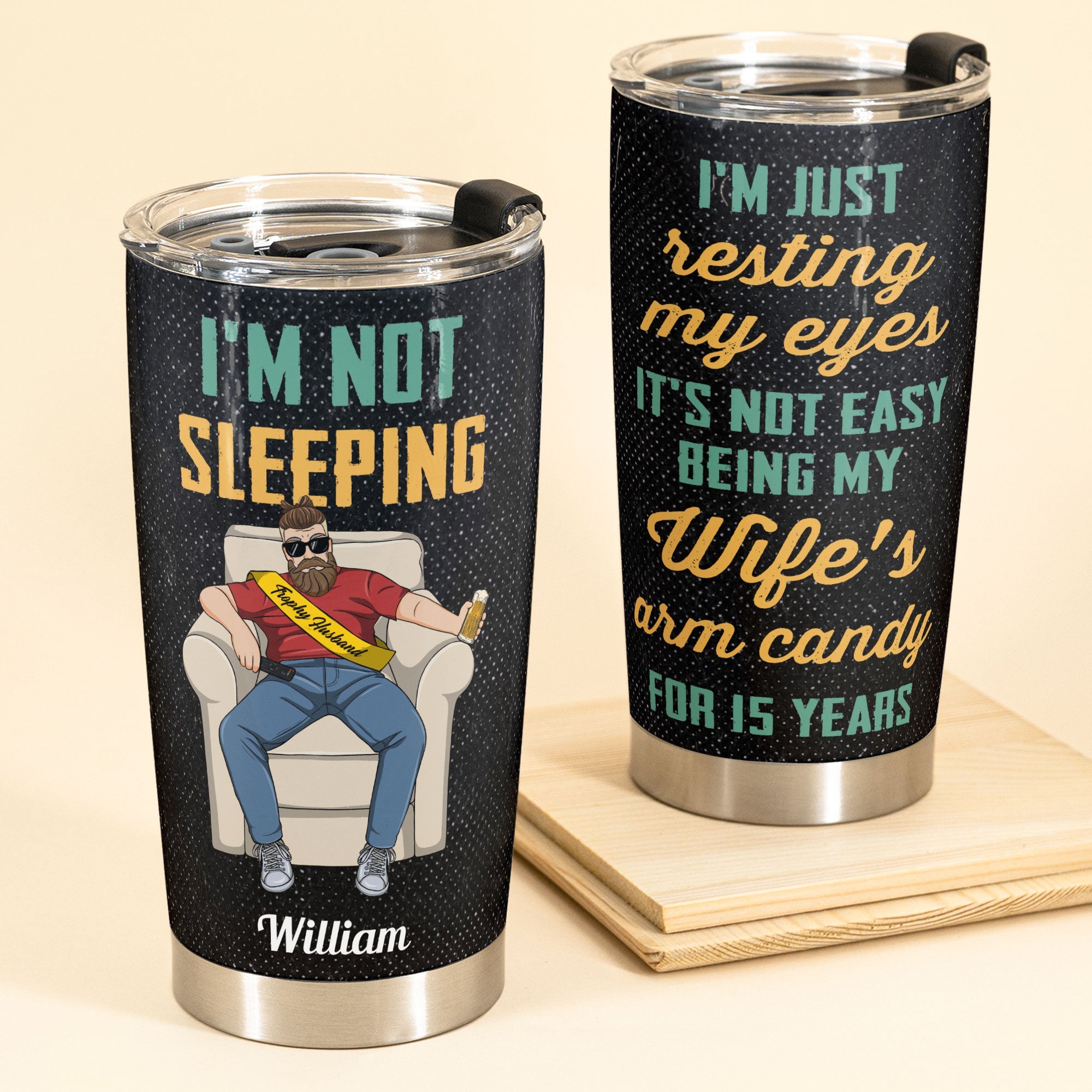 I'm Not Sleeping - Personalized Tumbler Cup - Father's Day, Birthday, Funny Gift For Husband, Dad, Father, Dada - From Wife, Daughters, Sons