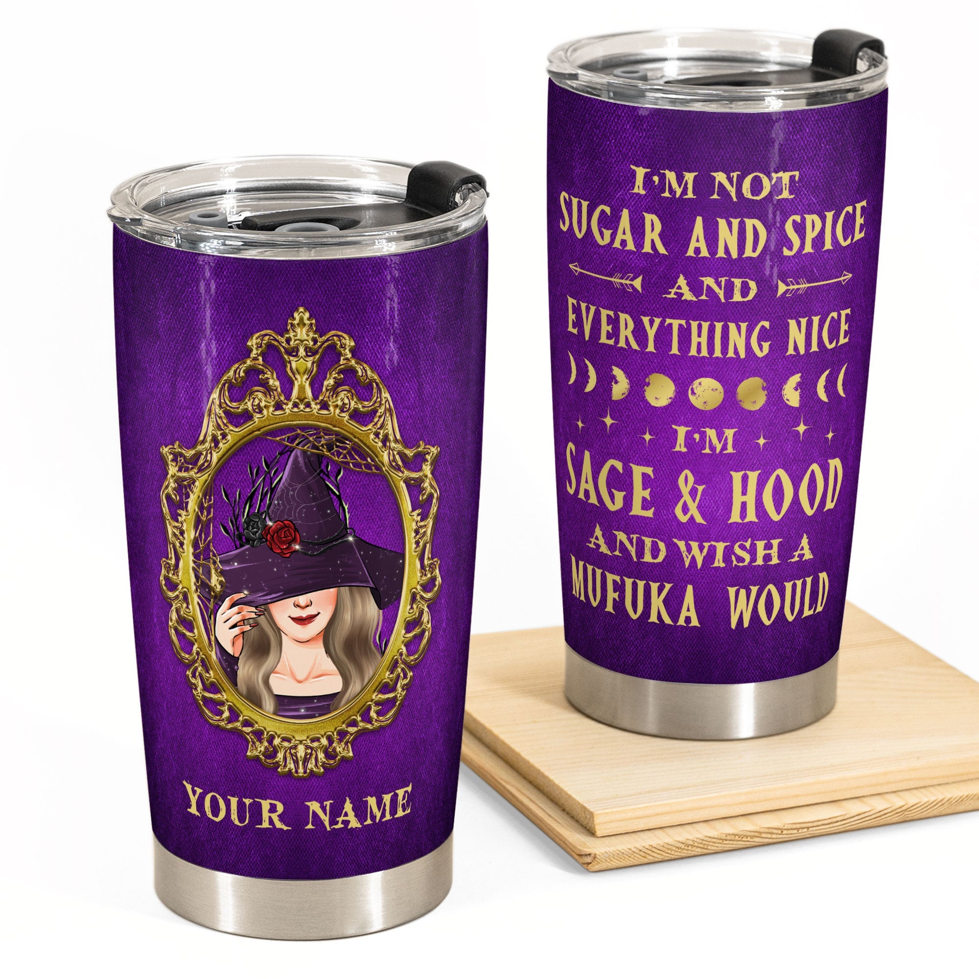 I'm Not Sugar And Spice - Personalized Tumbler Cup - Halloween Gift For Witches - Witch Lady Front