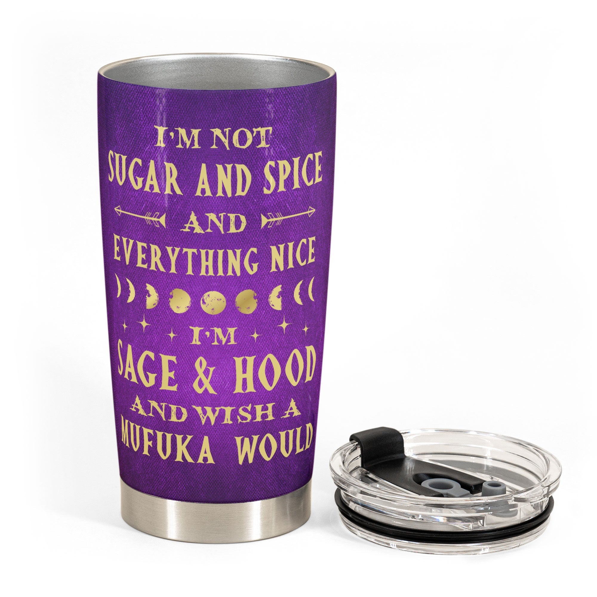 I'm Not Sugar And Spice - Personalized Tumbler Cup - Halloween Gift For Witches - Witch Lady Front