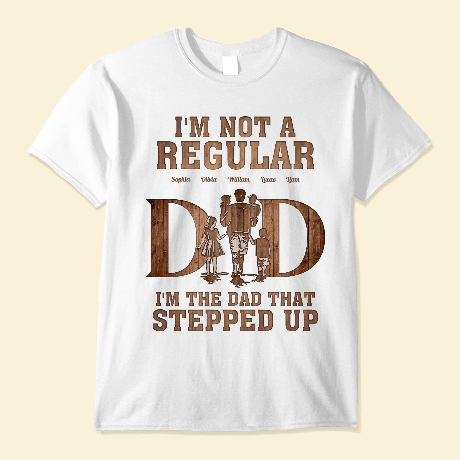 I'm The Dad That Stepped Up - Personalized Shirt - Father's Day, Birthday Gift For Husband, Stepdad, Bonus Dad - From Daughter, Son, Wife