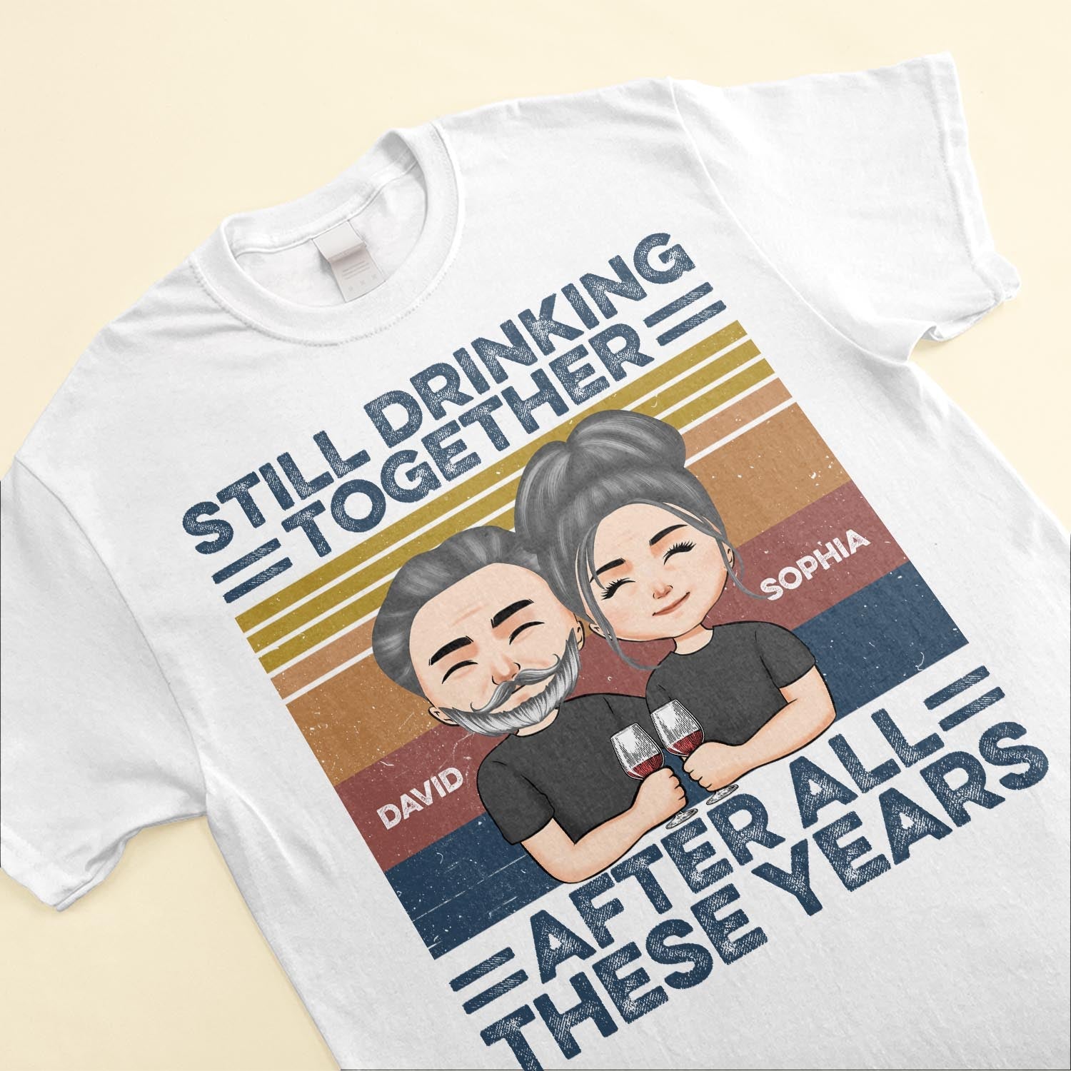 Still Drinking Together After All These Year - Personalized Shirt - Anniversary Gift For Husband, Wife, Couples, Lovers