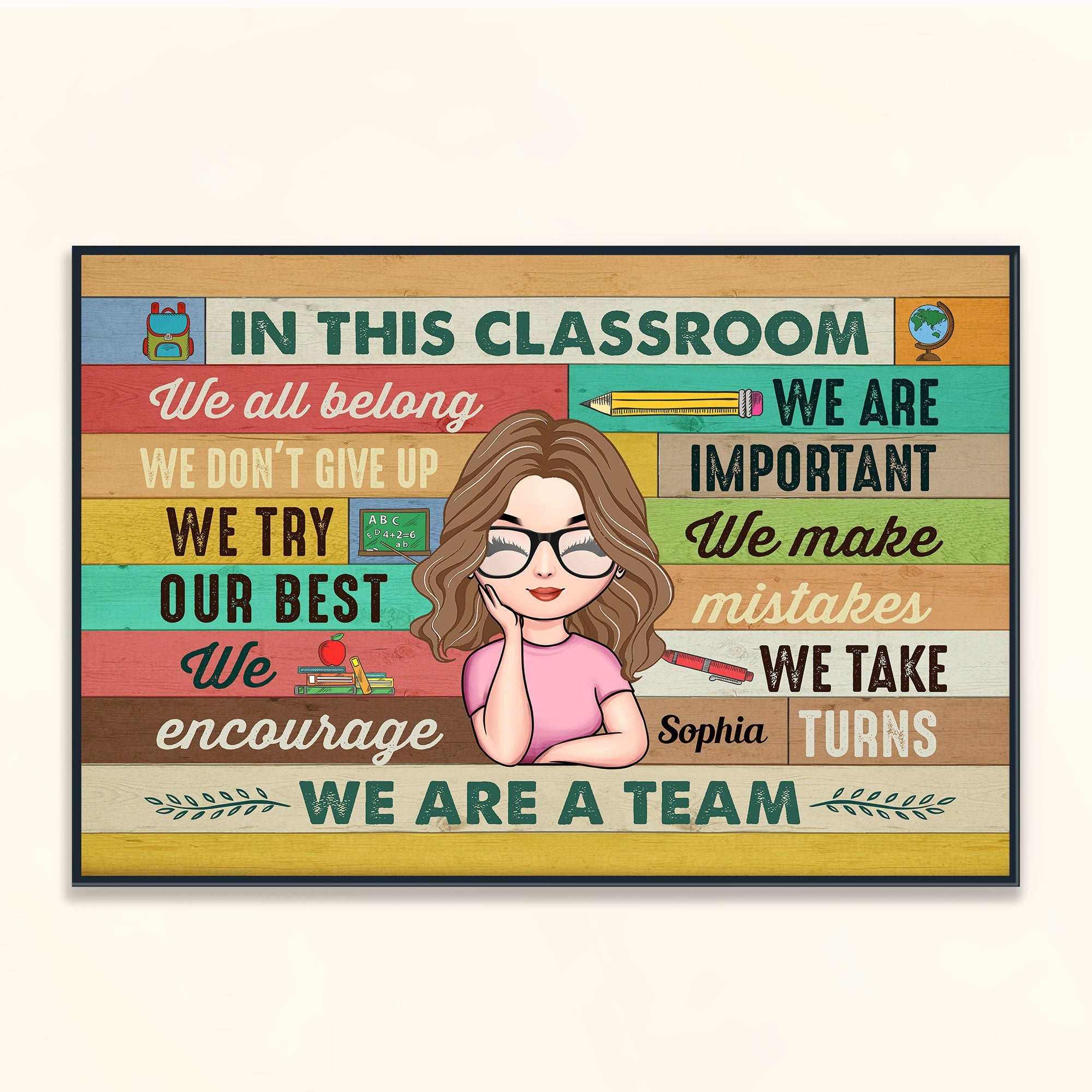 In This Classroom - Personalized Poster/Canvas - BirthdayGift For Teachers, Classrooms, School, Students