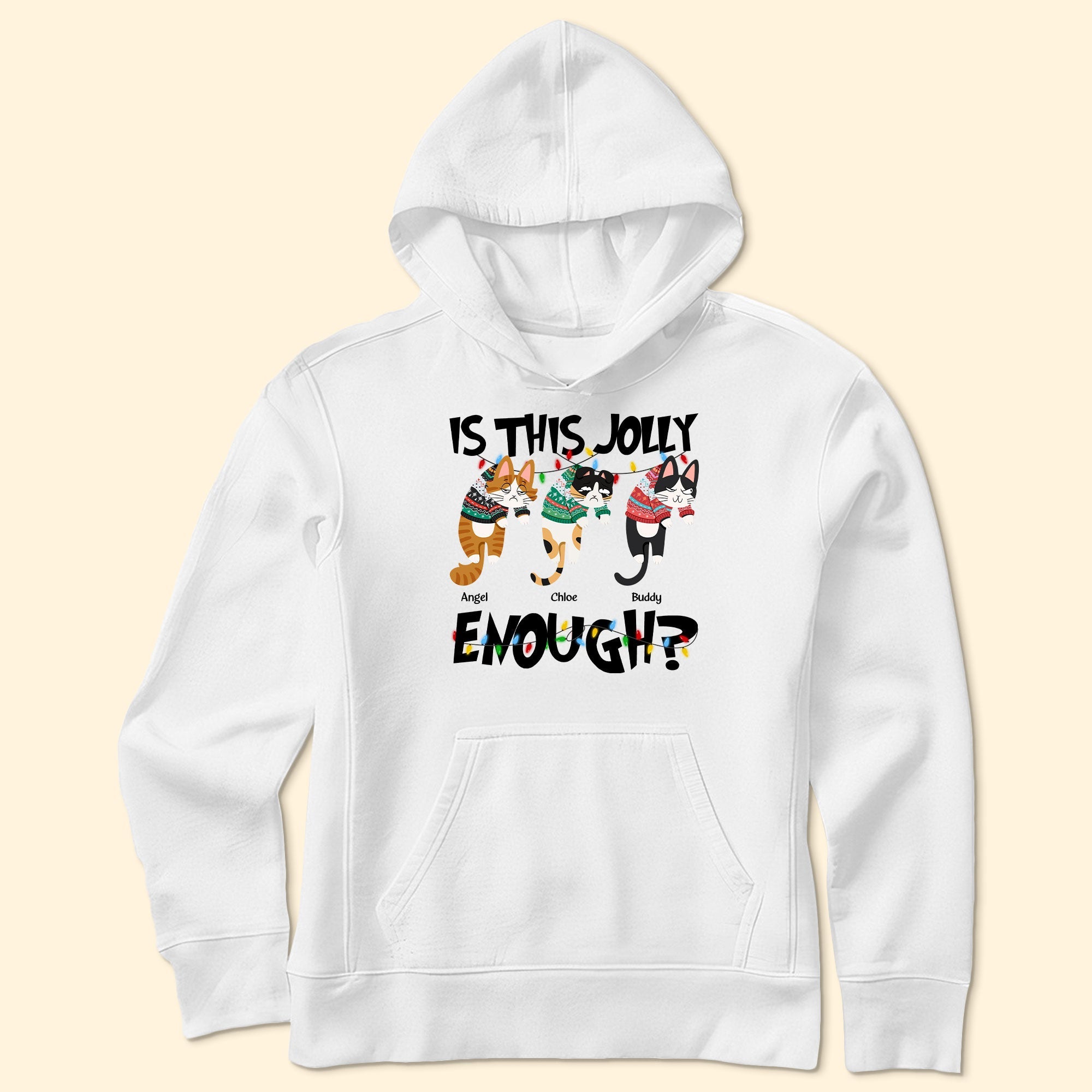 Is This Jolly Enough - Hanging Cat - Personalized Sweatshirt