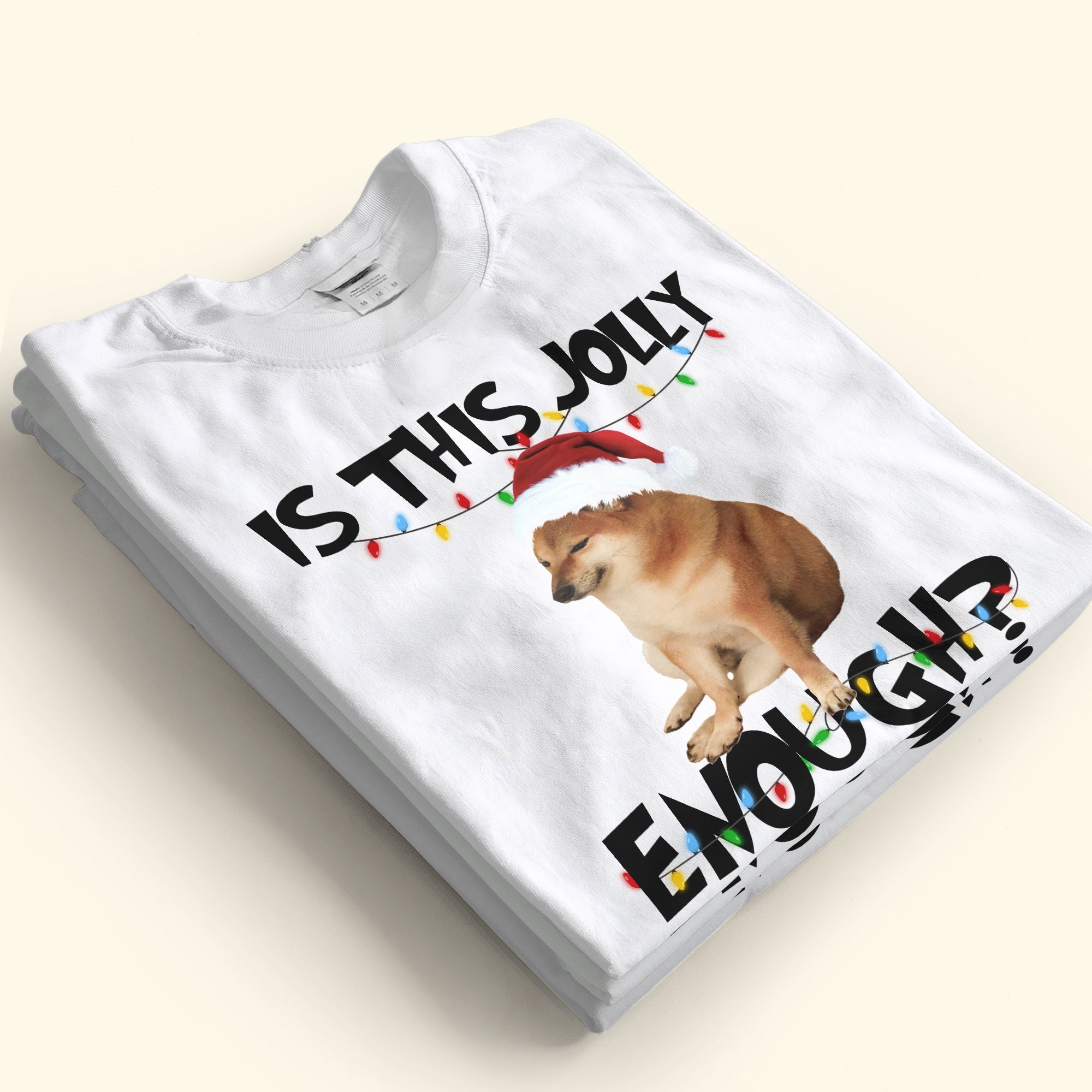 Is This Jolly Enough? - New Version - Personalized Photo Shirt