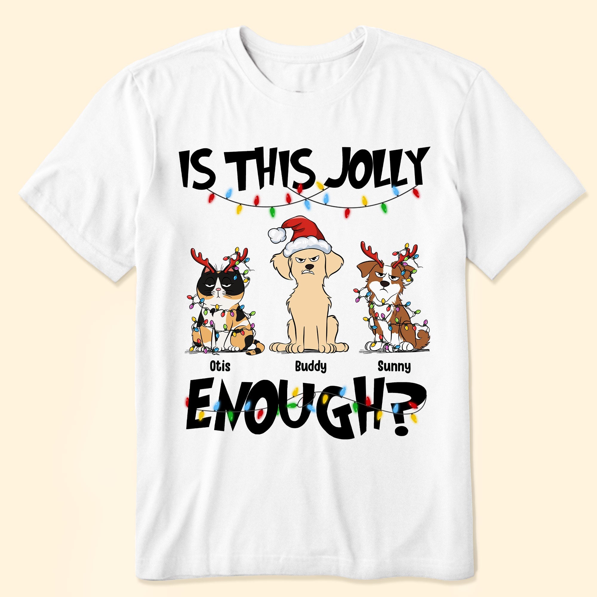 Is This Jolly Enough? - Personalized Shirt