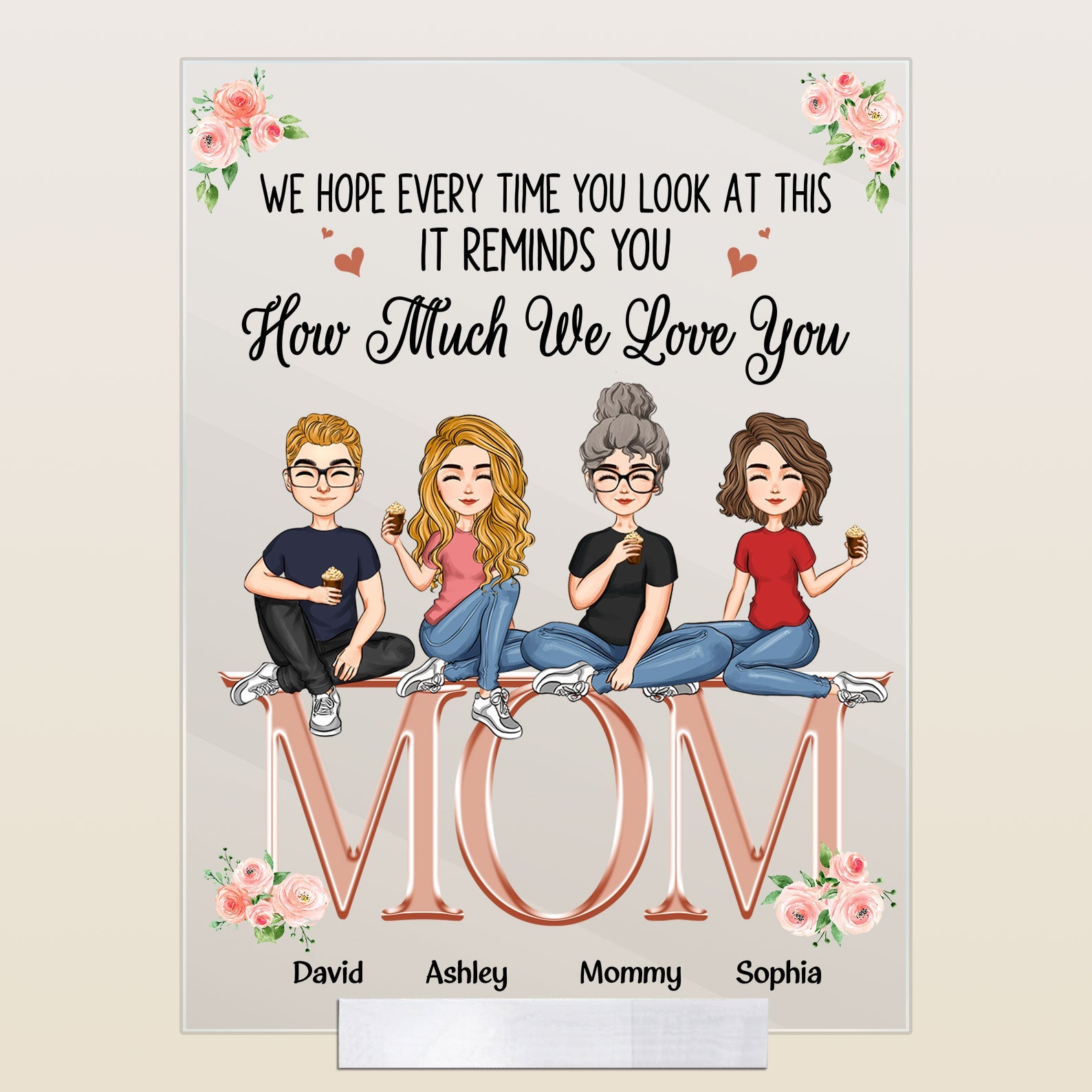 It Reminds How Much We Love You - Personalized Acrylic Plaque