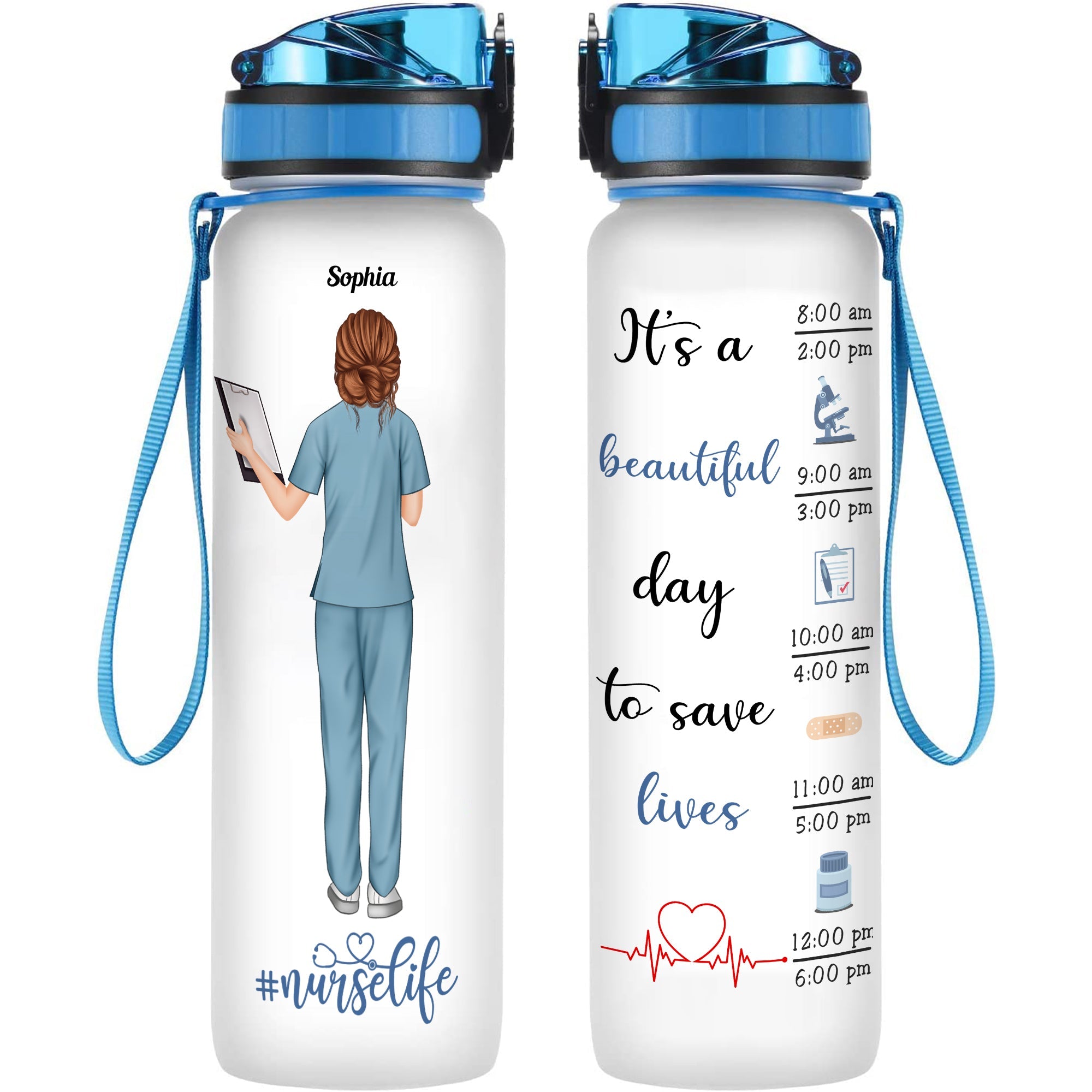 Its A Beautiful DayTo Save Lives - Personalized Water Tracker Bottle - Birthday Gift For Nurse Doctor