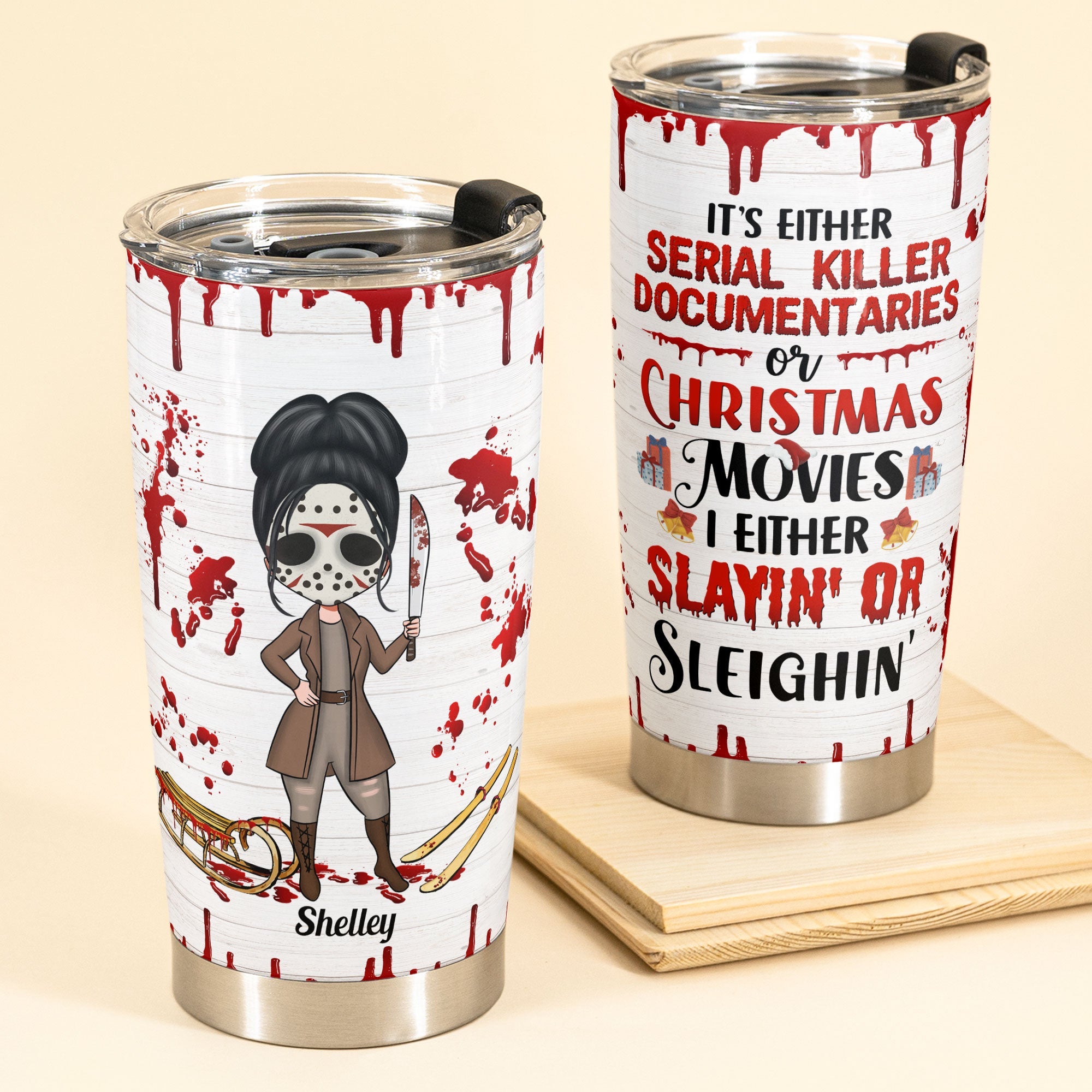 It's Either Serial Killer Documentaries Or Christmas Movies - Personalized Tumbler Cup - Christmas Gift, True Crime Gift For Girls