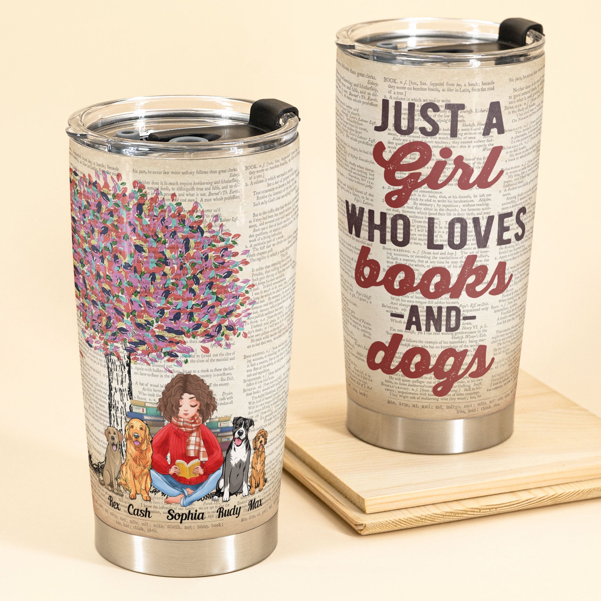 Just A Girl Who Loves Books And Dogs - Personalized Tumbler Cup - Birthday Gift For Book Lovers, Dog Lovers