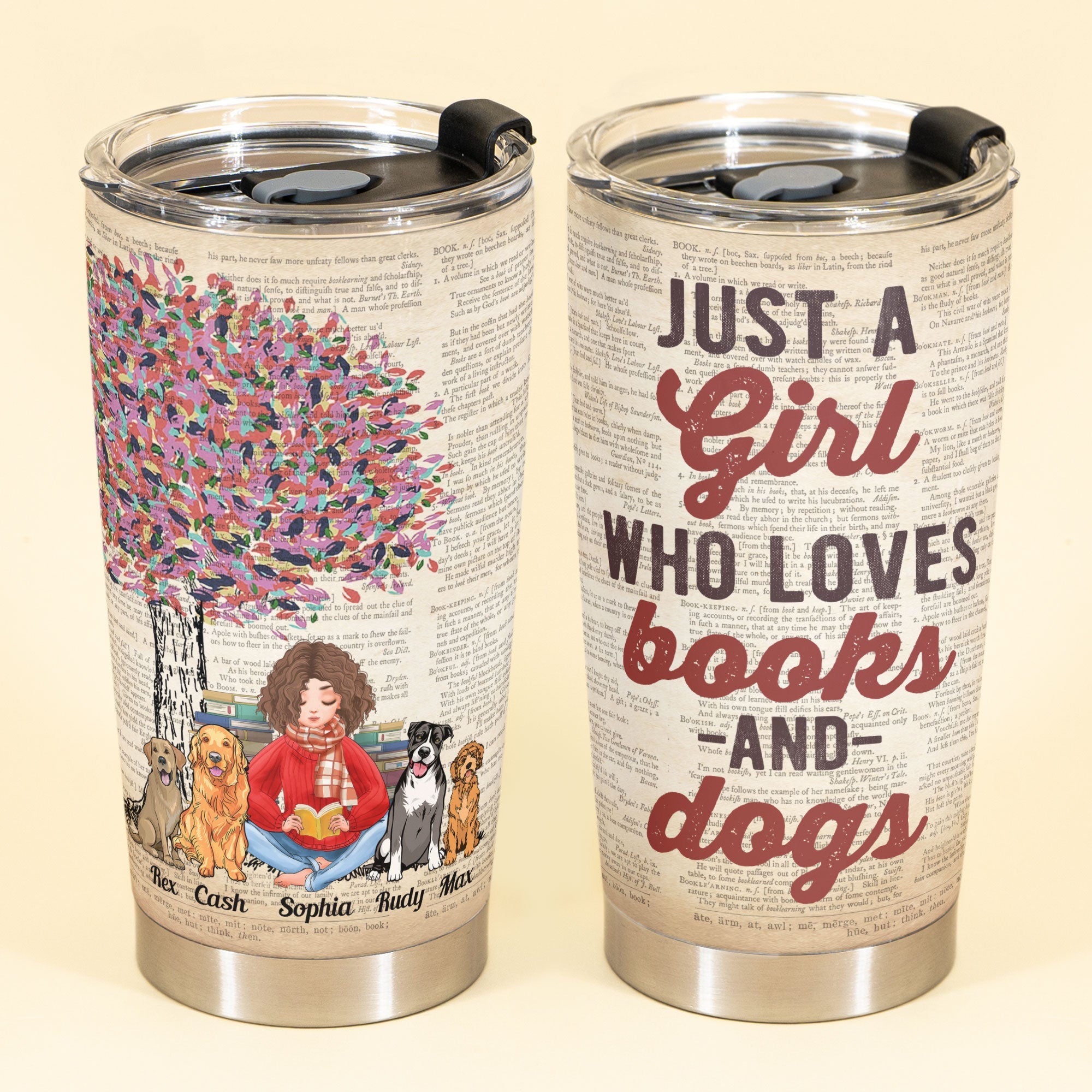 Just A Girl Who Loves Books And Dogs - Personalized Tumbler Cup - Birthday Gift For Book Lovers, Dog Lovers