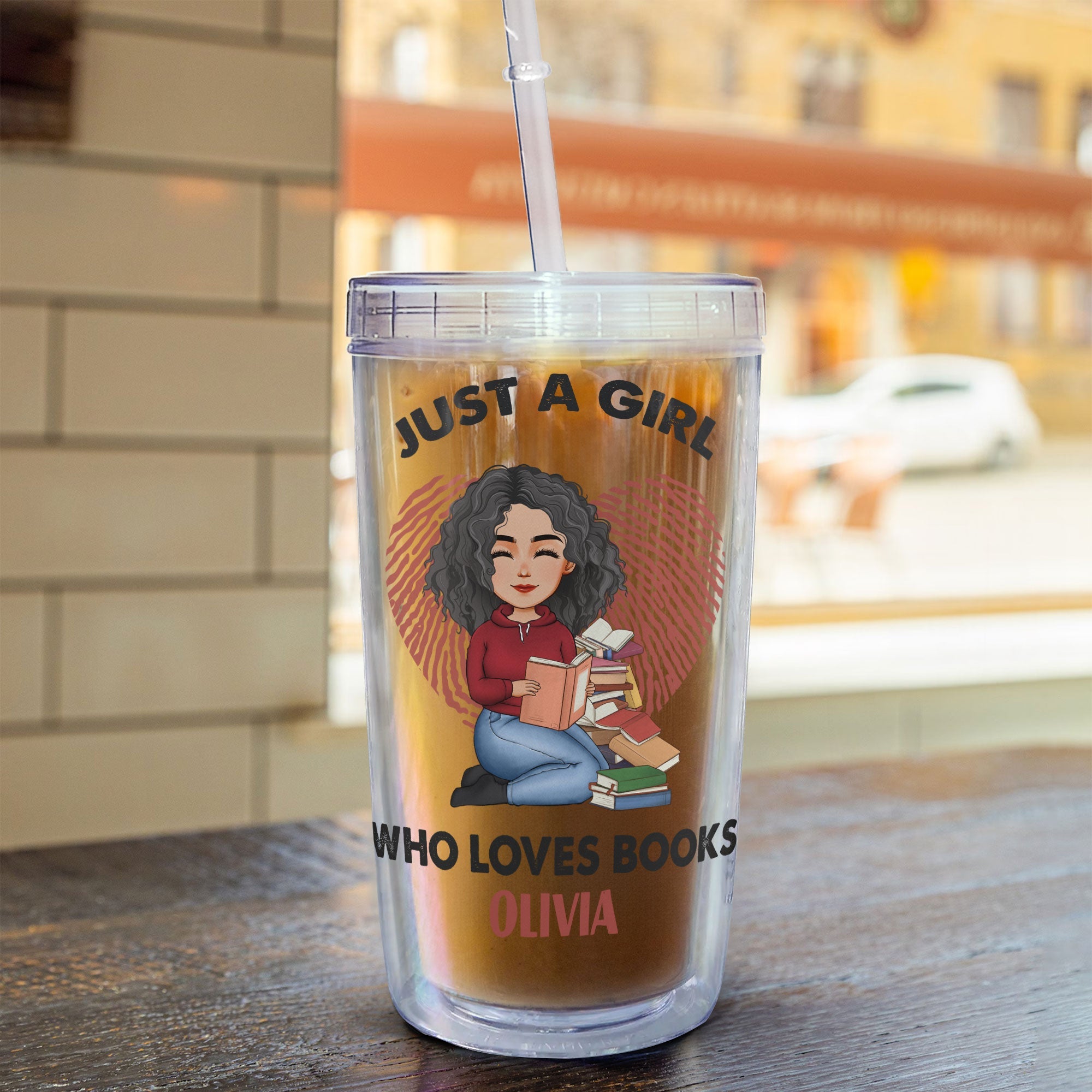 Just A Girl Who Loves Books  - Personalized Acrylic Tumbler With Straw