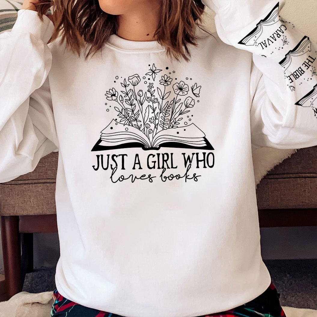 Just A Girl Who Loves Books - Personalized Sweatshirt