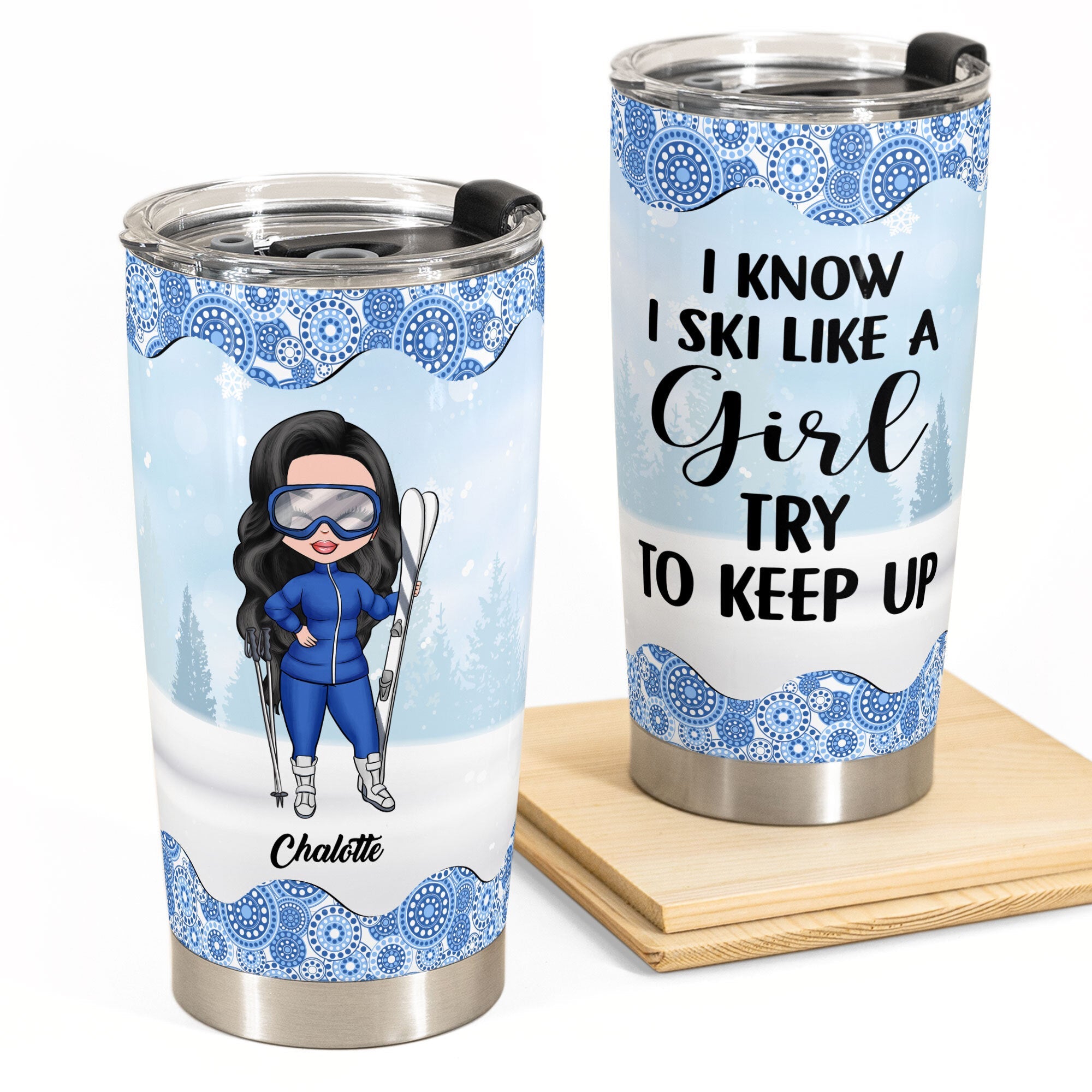 Just A Girl Who Loves Skiing - Personalized Tumbler Cup - Gift For Skiing Lovers