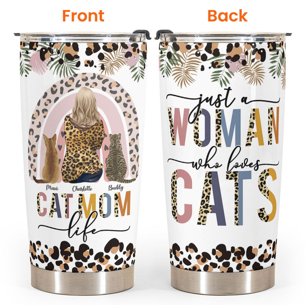 Just A Woman Who Loves Cats - Personalized Tumbler Cup - Birthday Gift For Cat Mom, Cat Lover