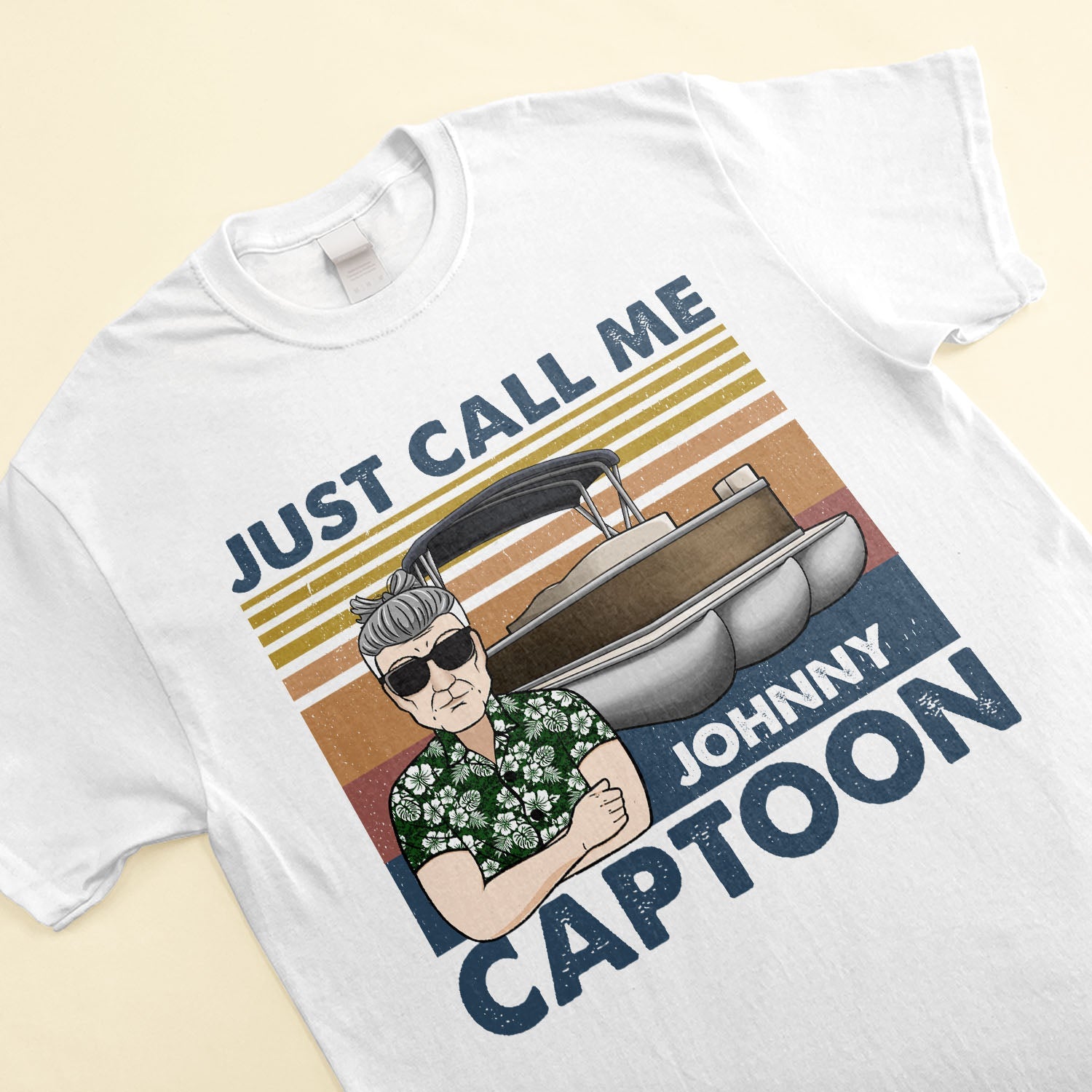 Just Call Me Captoon - Personalized Shirt - Birthday, Funny, Summer Vacation Gift For Pontoon Lover