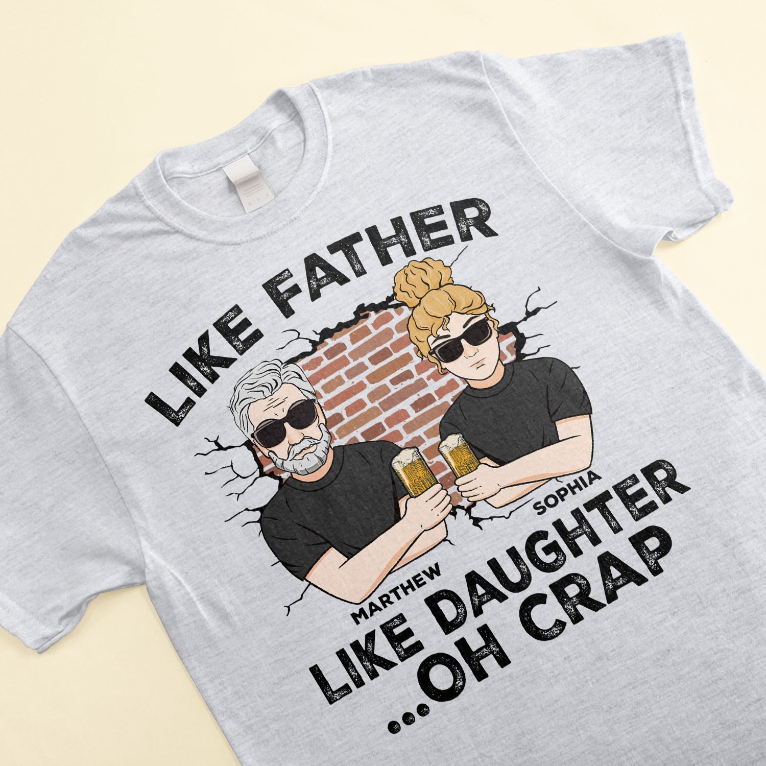 Like Father, Like Daughter ...Oh Crap - Personalized Shirt