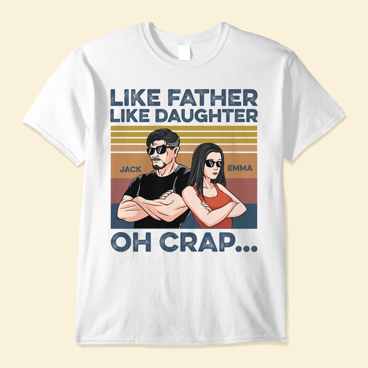 Like Father Like Daughter - Personalized Shirt