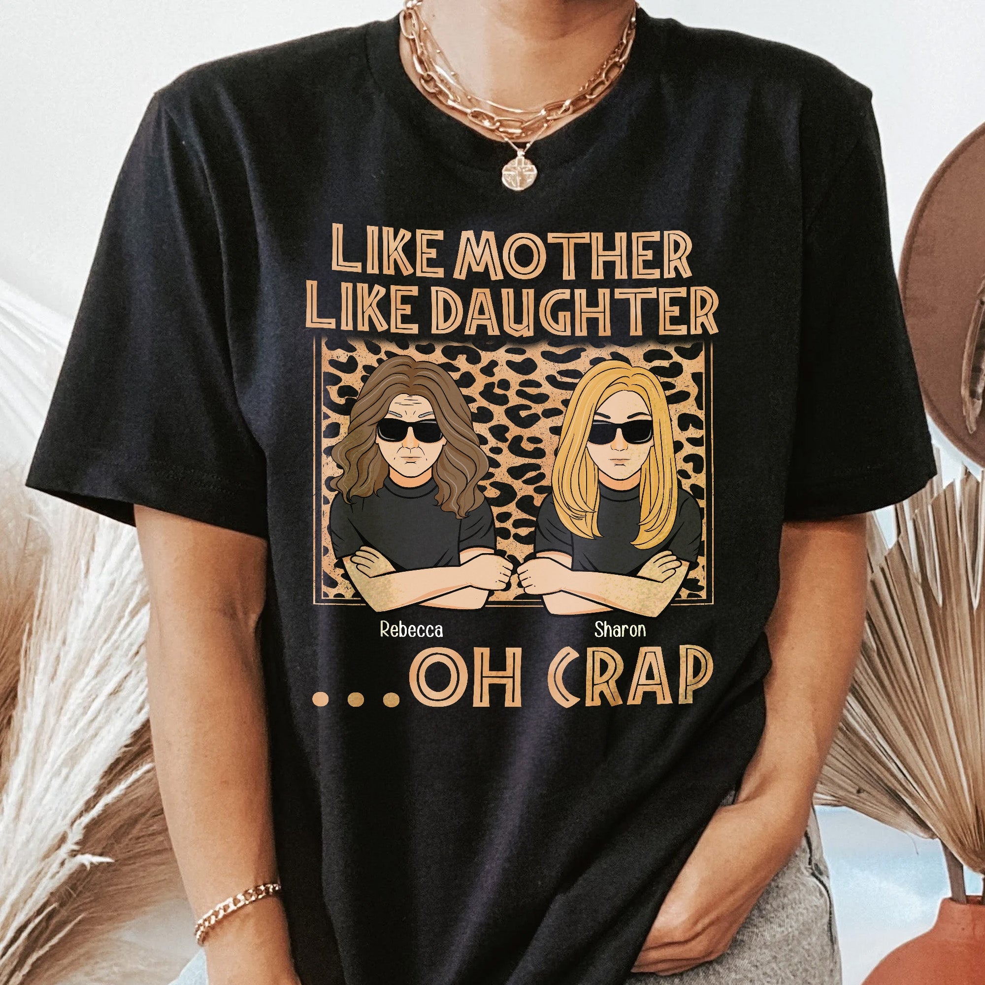 Like Mother Like Daughter Oh Crap Leopard Mother's Day - Personalized Shirt