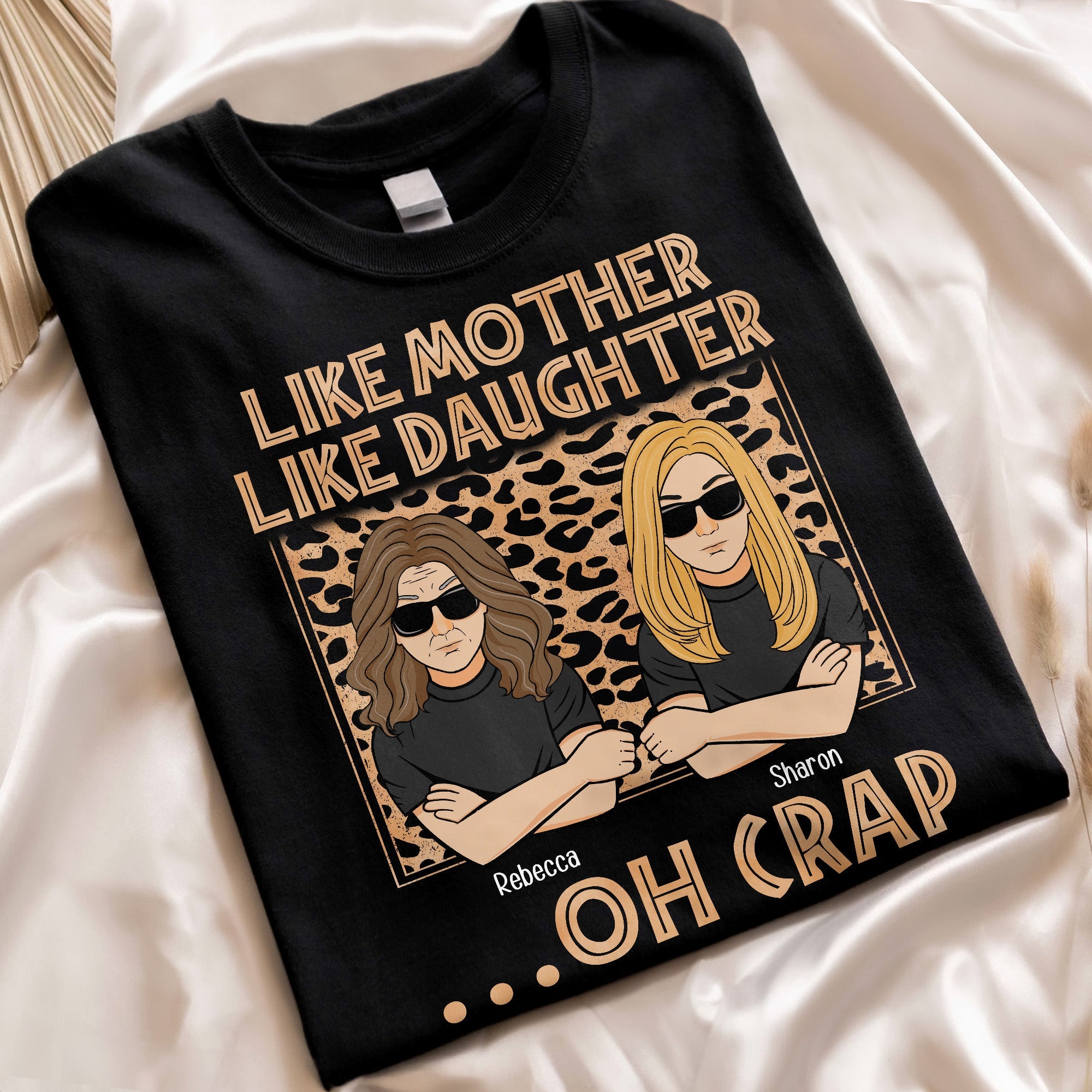 Like Mother Like Daughter Oh Crap Leopard Mother's Day - Personalized Shirt