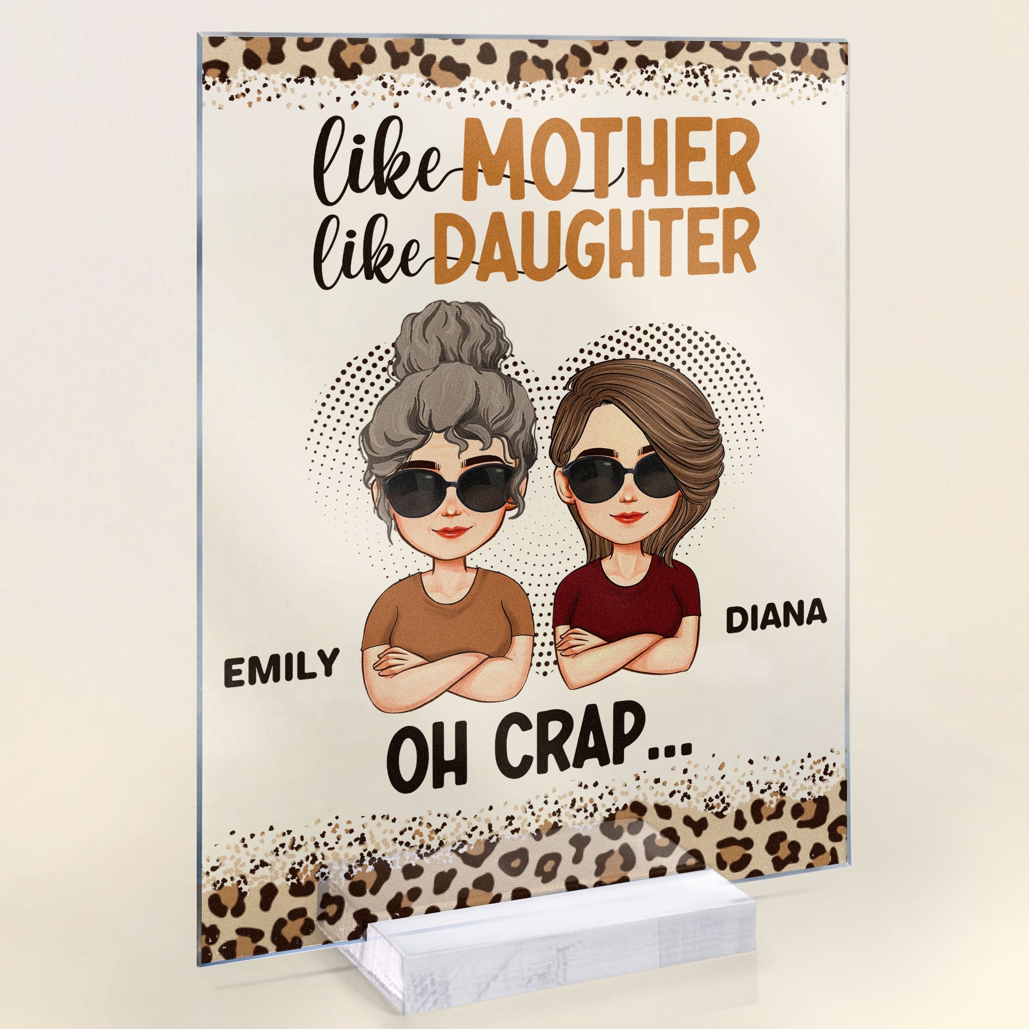 Like Mother Like Daughter - Personalized Acrylic Plaque