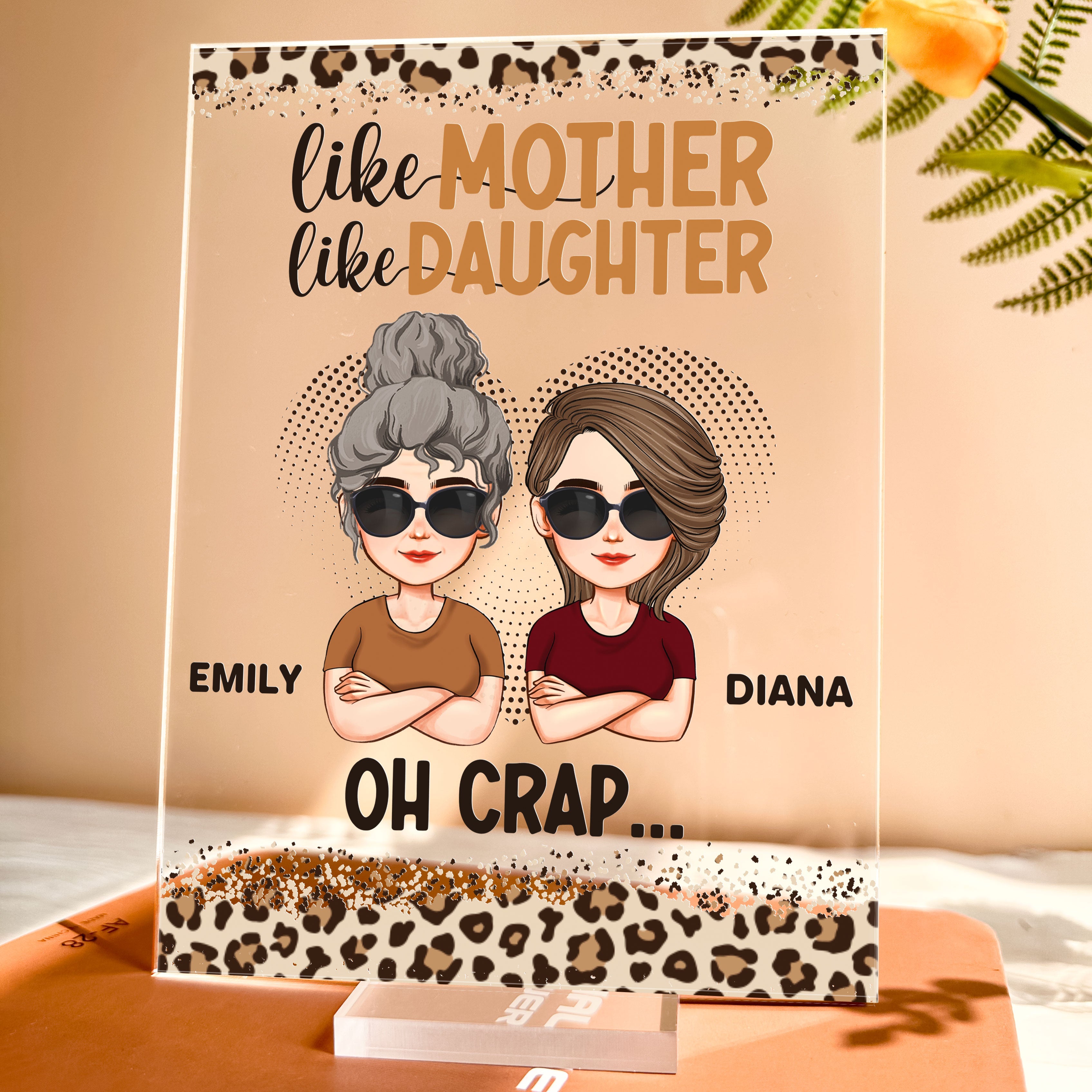 Like Mother Like Daughter - Personalized Acrylic Plaque