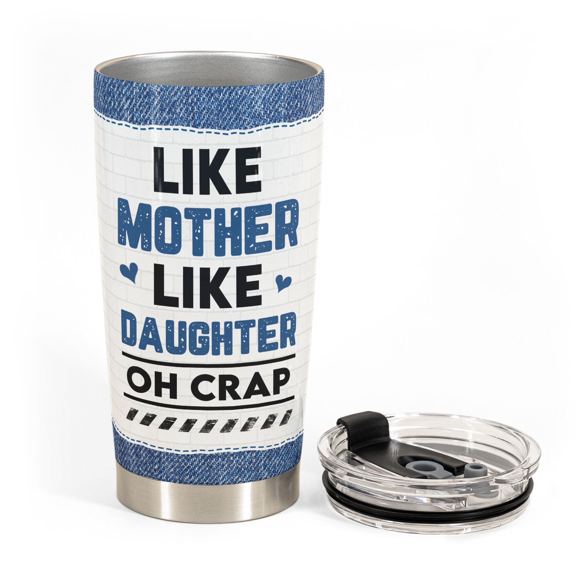 Like Mother Like Daughters Oh Crap 2 - Personalized Tumbler Cup