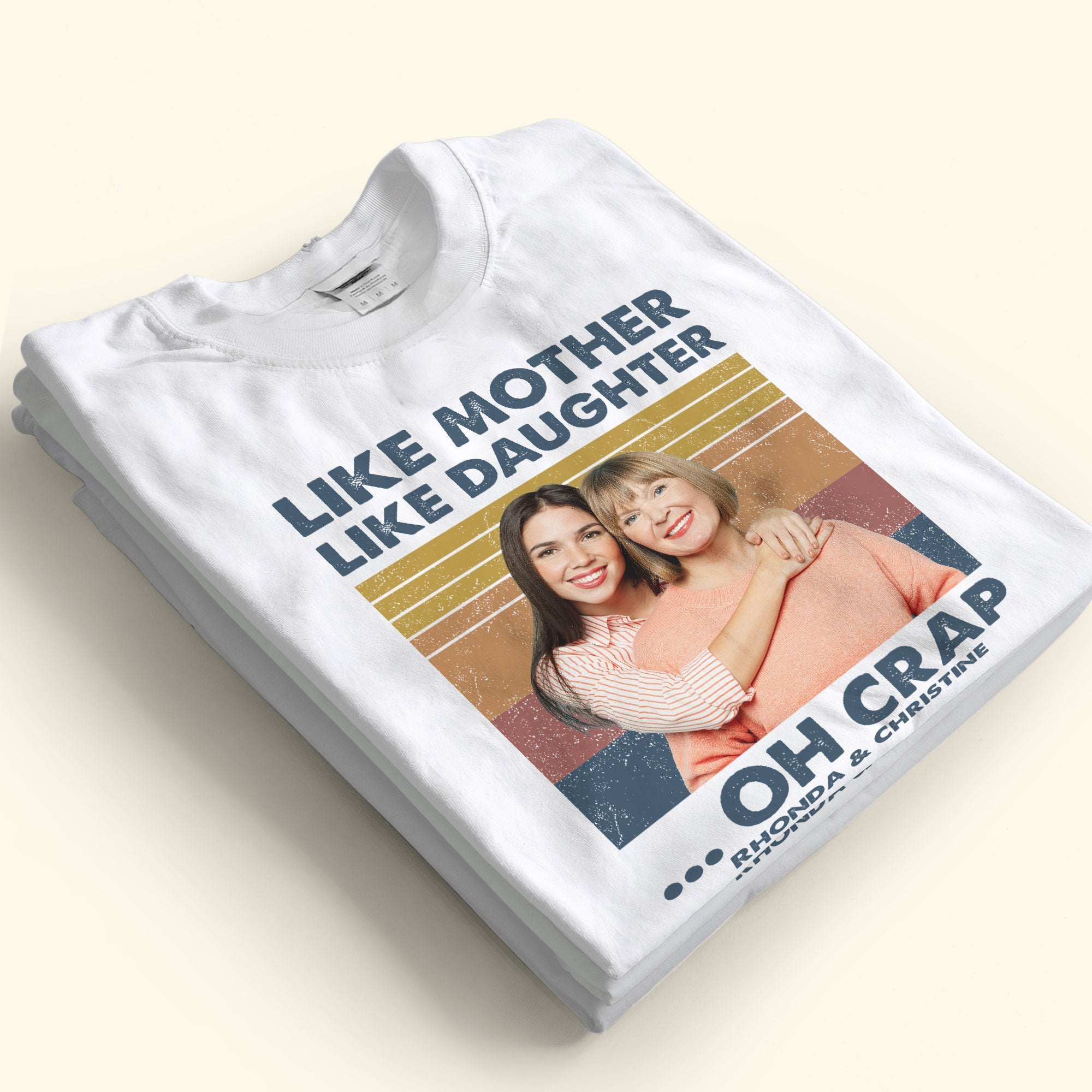 Like Mother Like Daughter - Personalized Photo Shirt