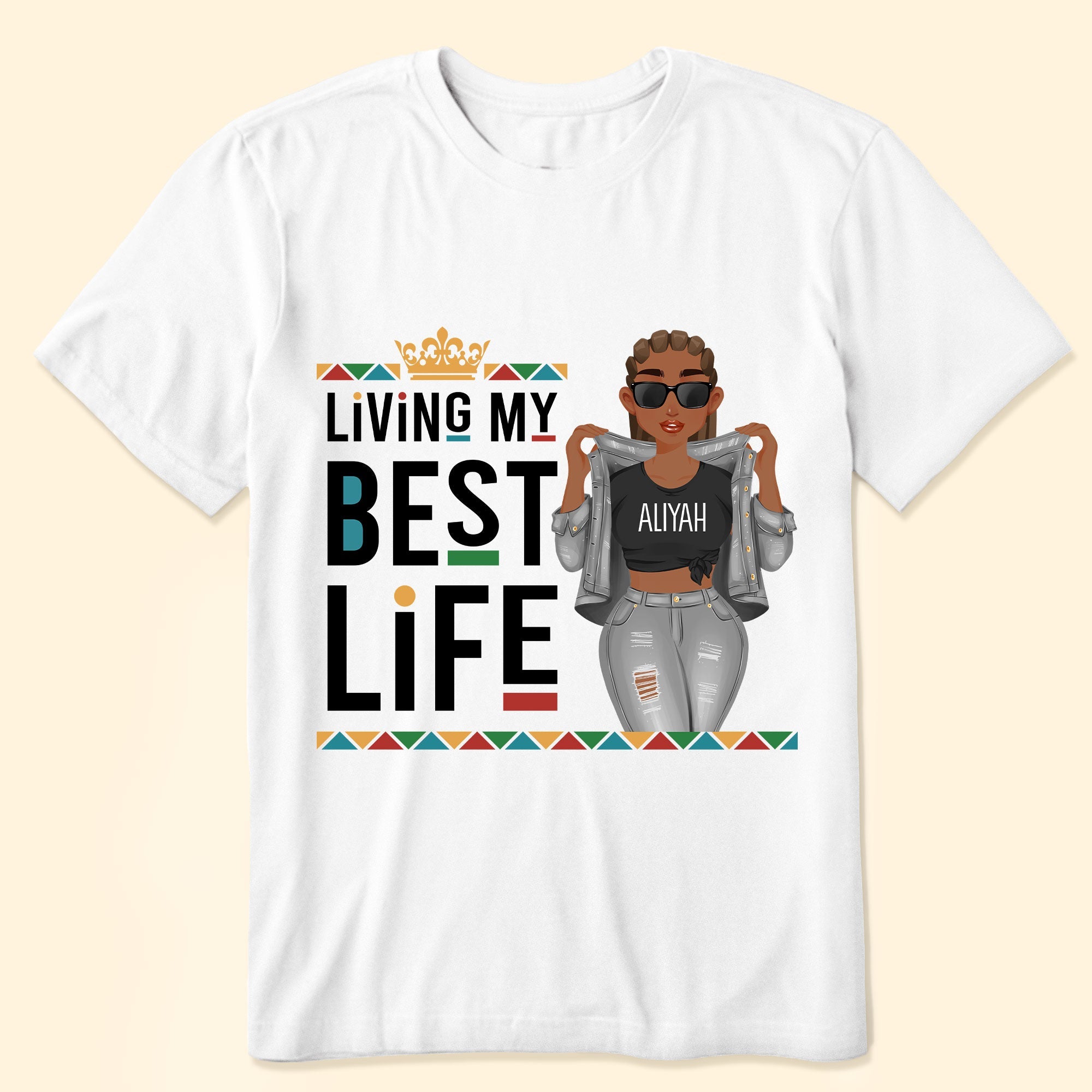 Living My Best Life - Personalized Shirt