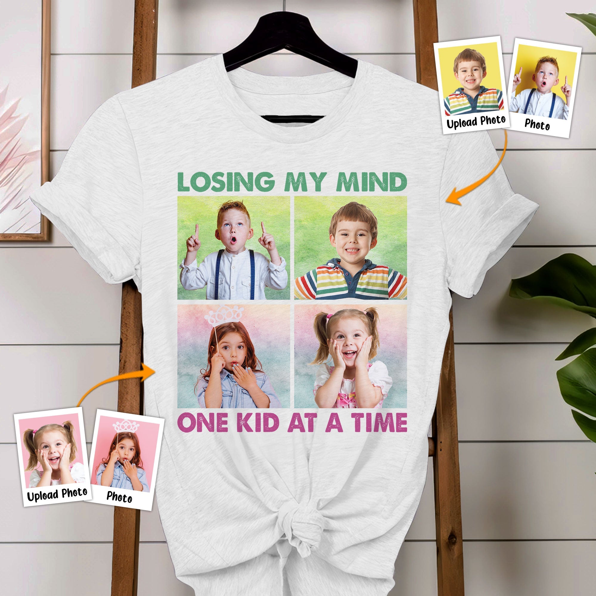 Losing My Mind One Kid At A Time - Personalized Photo Shirt