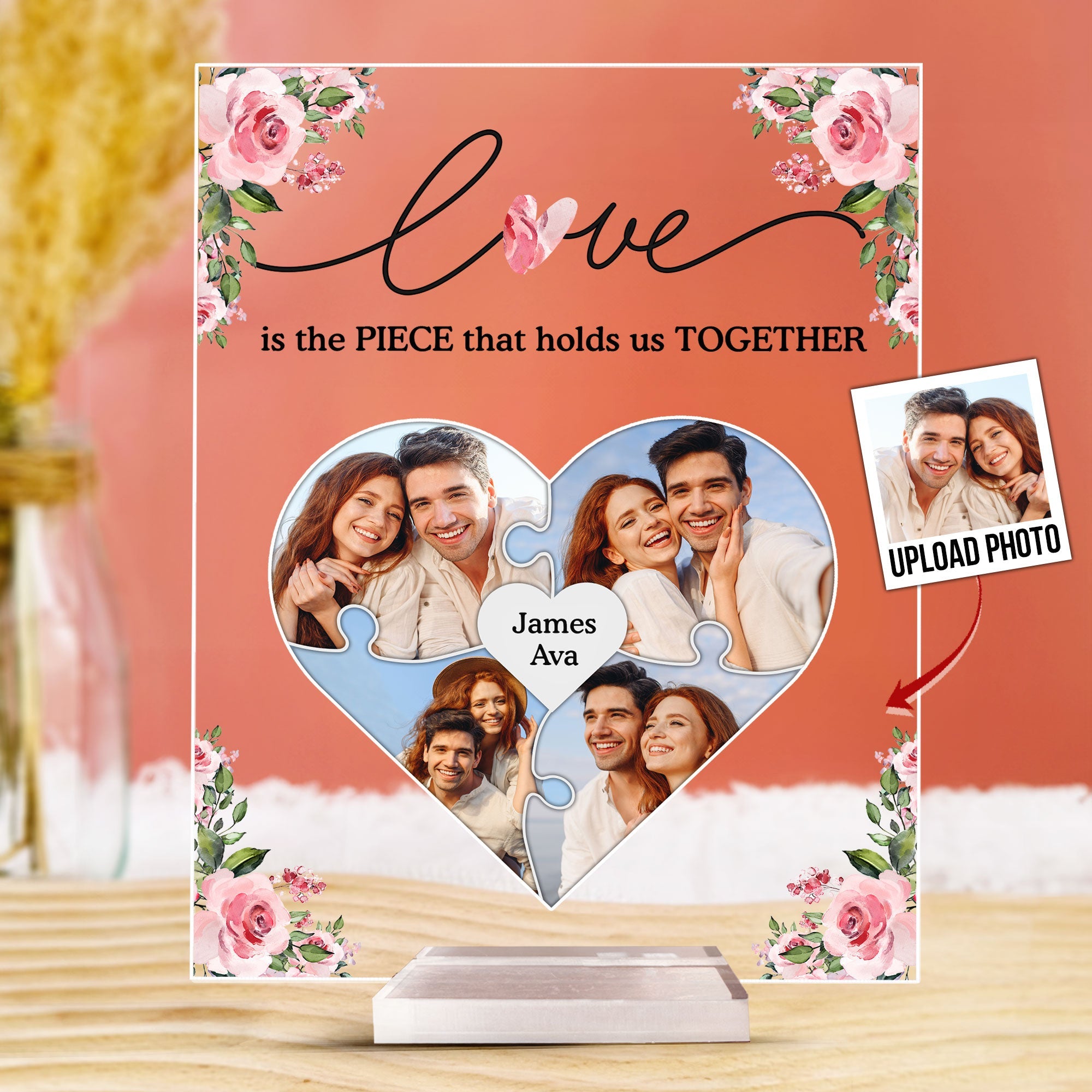 Love Is The Piece That Holds Us Together - Personalized Acrylic Photo Plaque