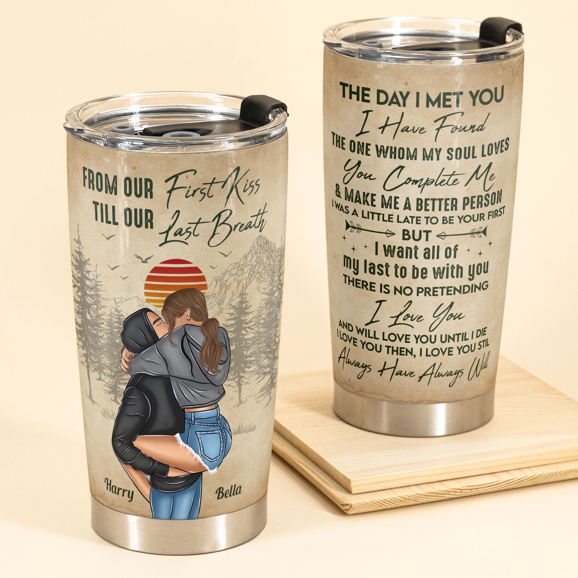 Love You From Our First Kiss Till Our Last Breath - Personalized Tumbler Cup