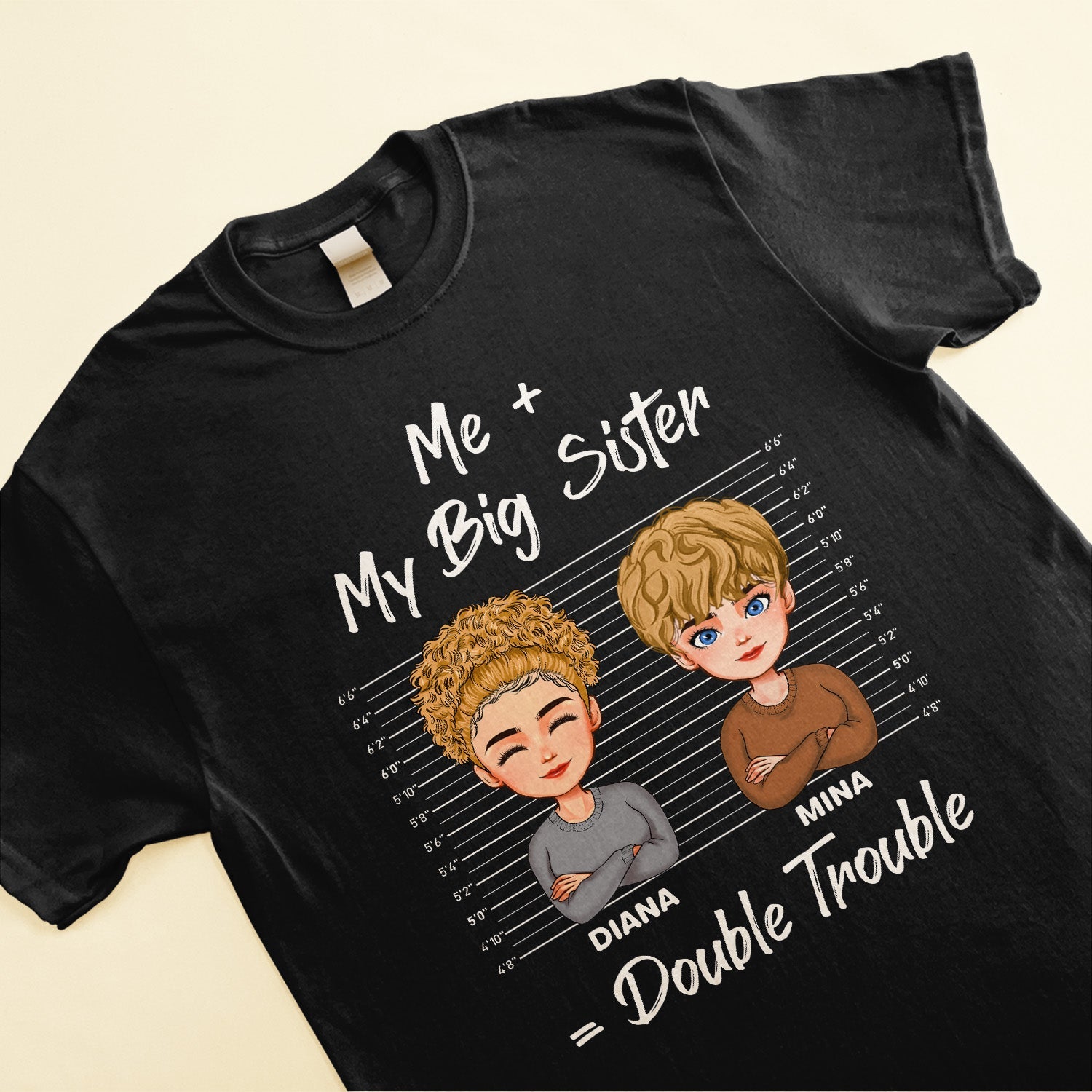 Me And My Sister Double Trouble - Personalized Shirt