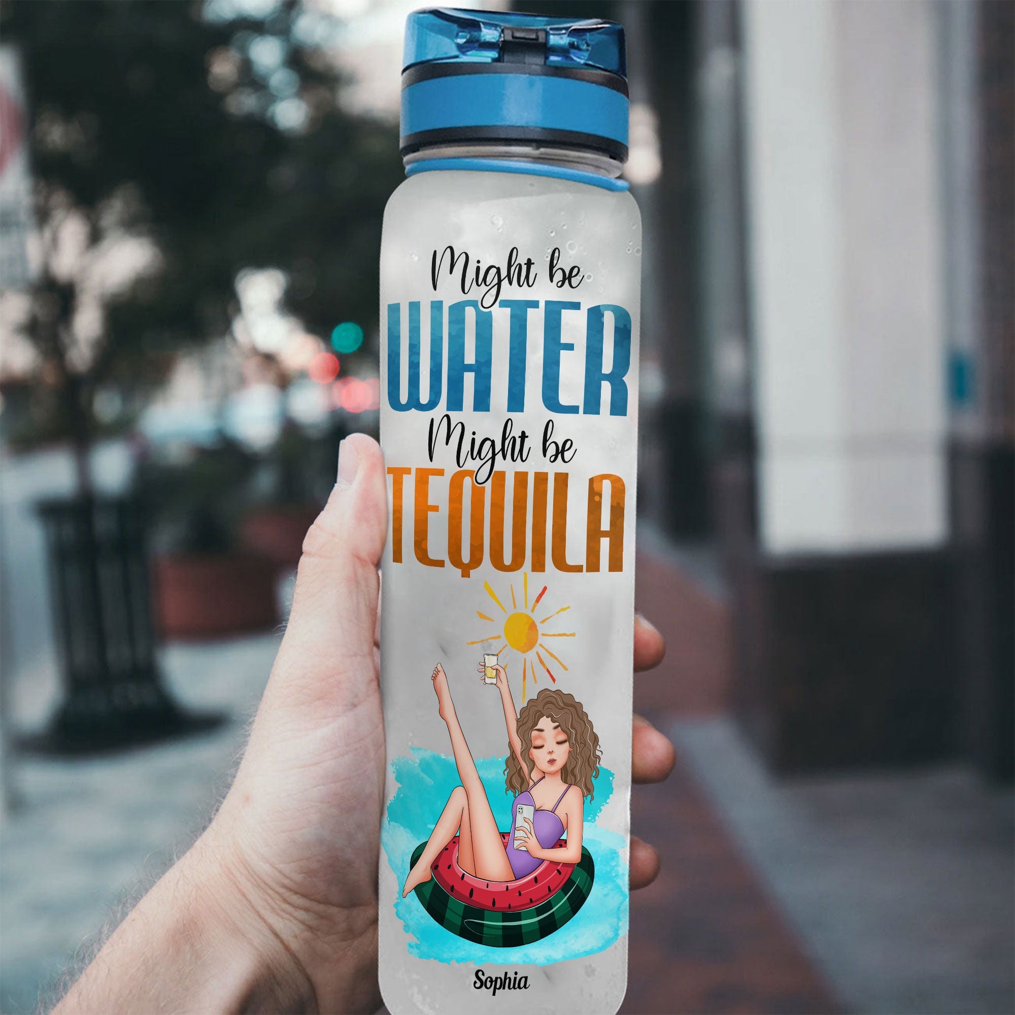 Might Be Water Might Be Tequila - Personalized Tracker Bottle