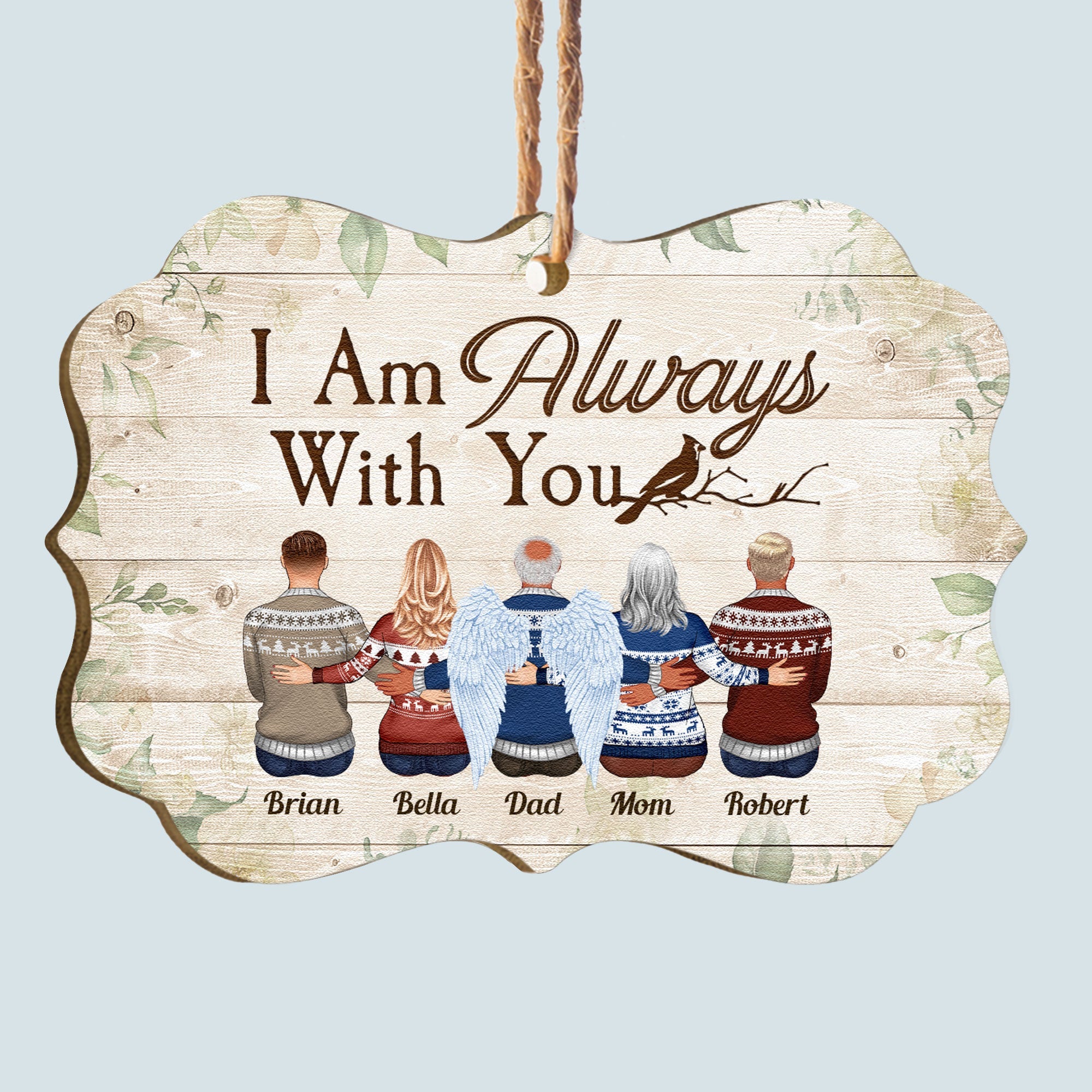 I Am Always With You - Personalized Memorial Ornament