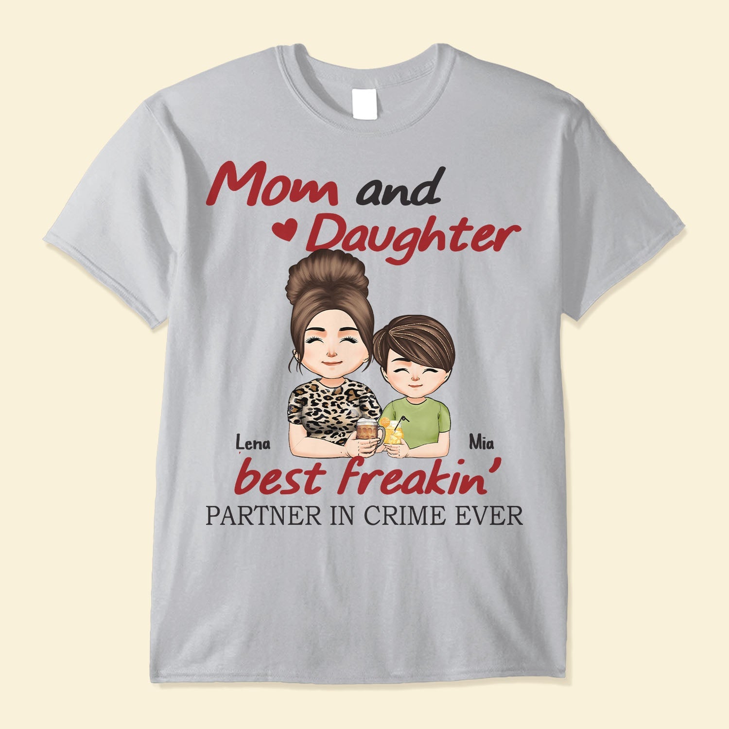 Mom And Daughter Best Freakin' Partner In Crime Ever - Personalized Shirt - Birthday, Mother's Day Gift For Mom, Mother, Mama